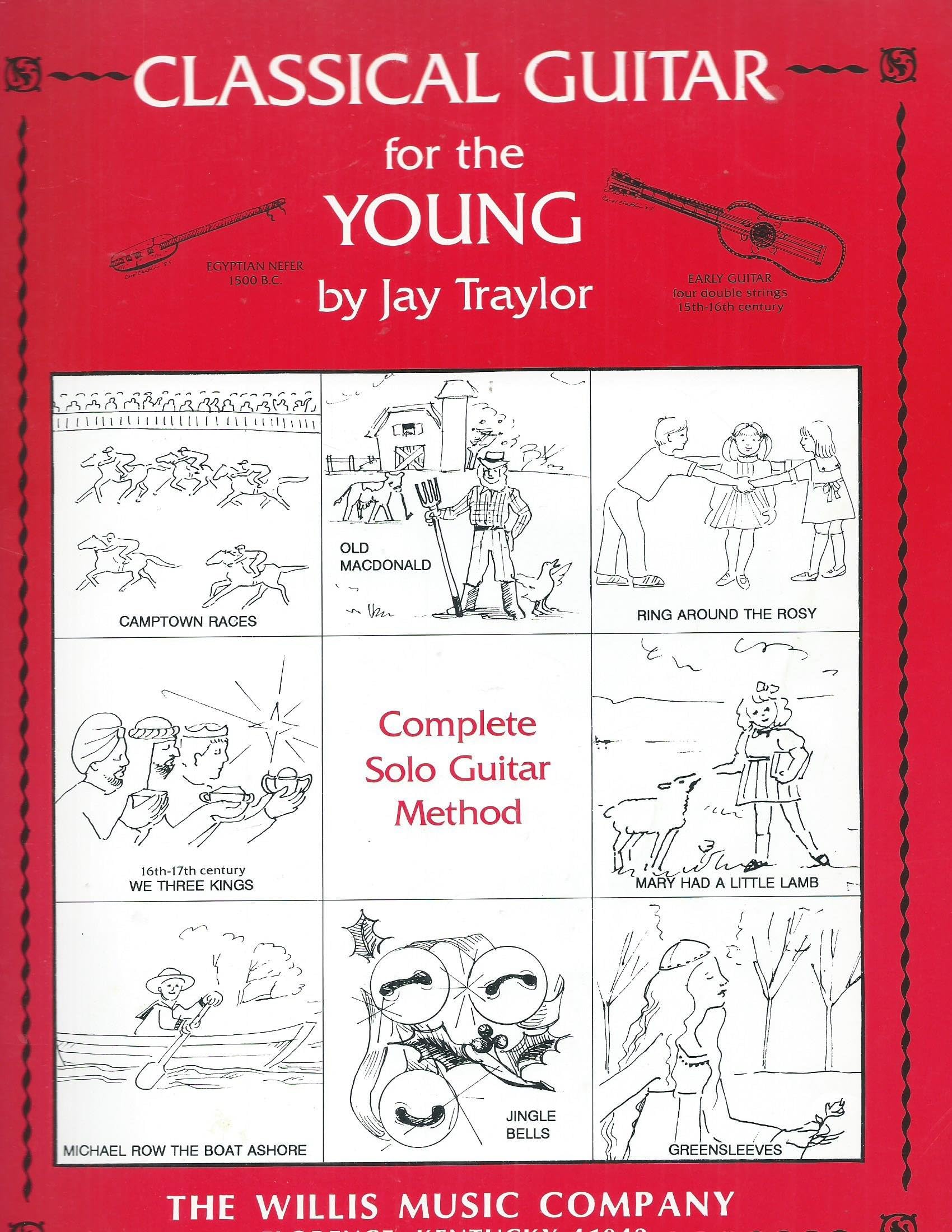 Classical Guitar for the Young Level One Complete Solo Guitar Method Paperback – January 1, 1987