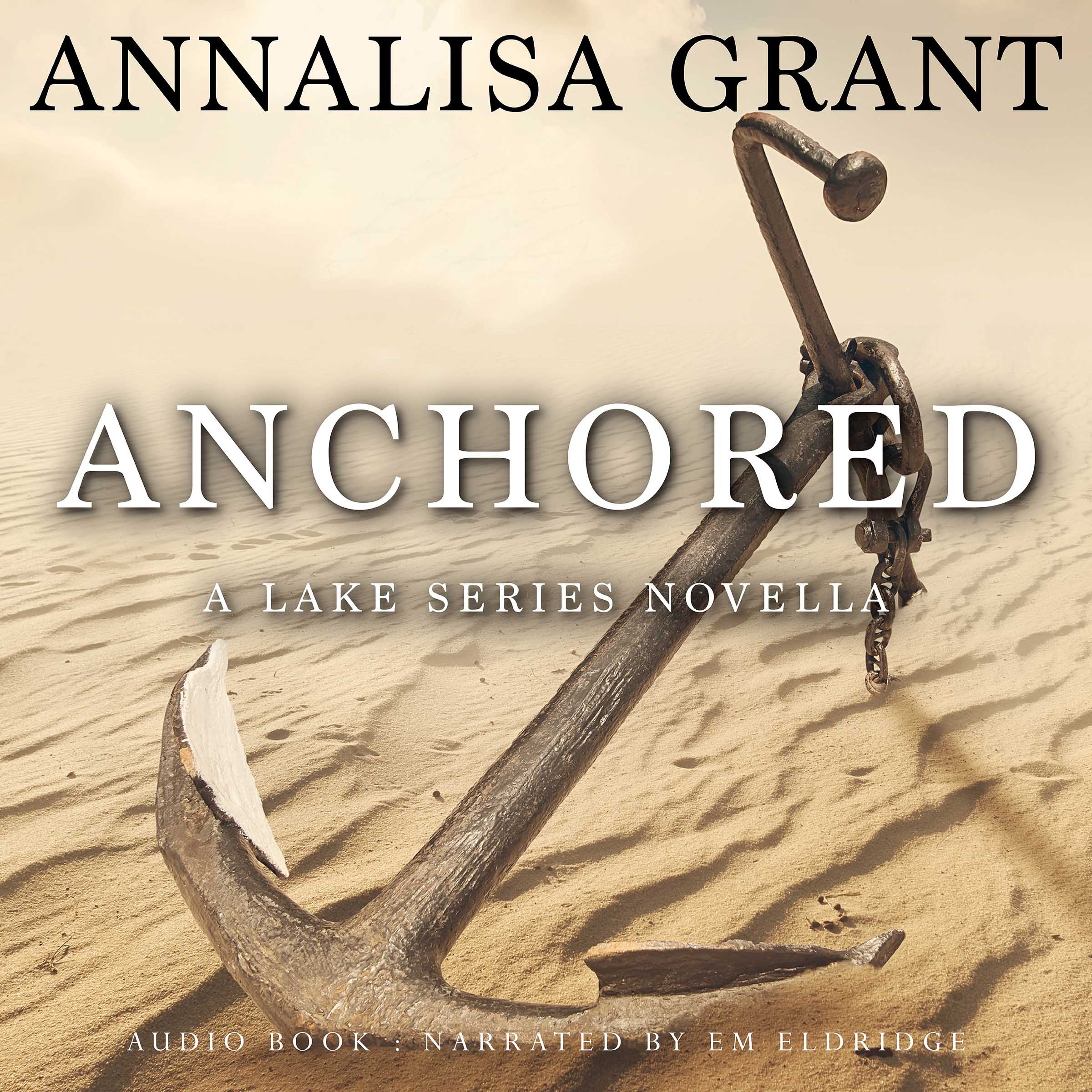 Cover art for Anchored: A Lake Series Novella