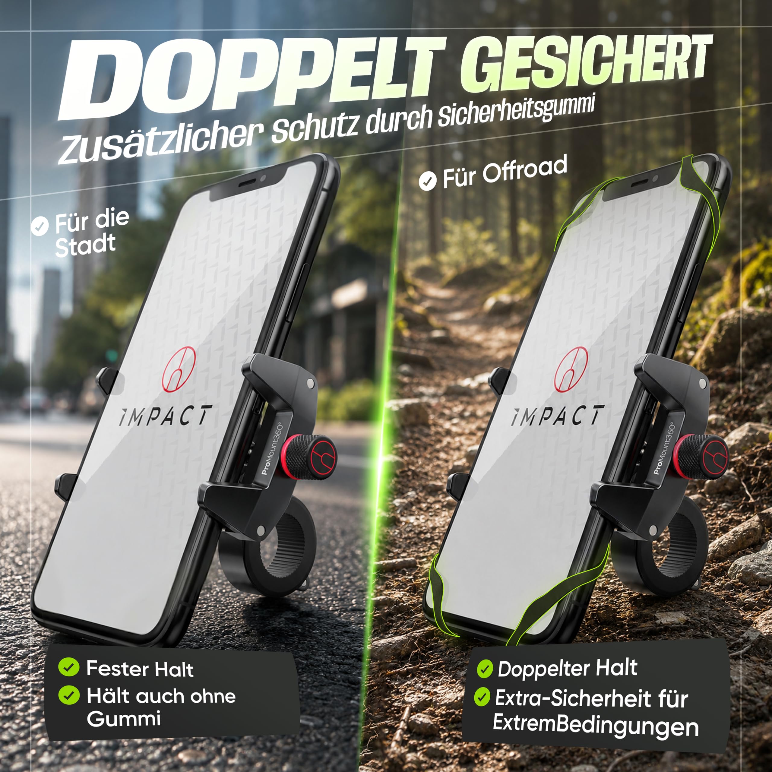 Impact® Pro Mount 360° - Handyhalterung Fahrrad [Smartphone KOMPATIBEL 4-7 Zoll] - Handyhalter Fahrrad - Handyhalterung für Fahrrad Lenker mit Kugelgelenk & Sicherheitsgummi - iPhone 14 15 Pro Max