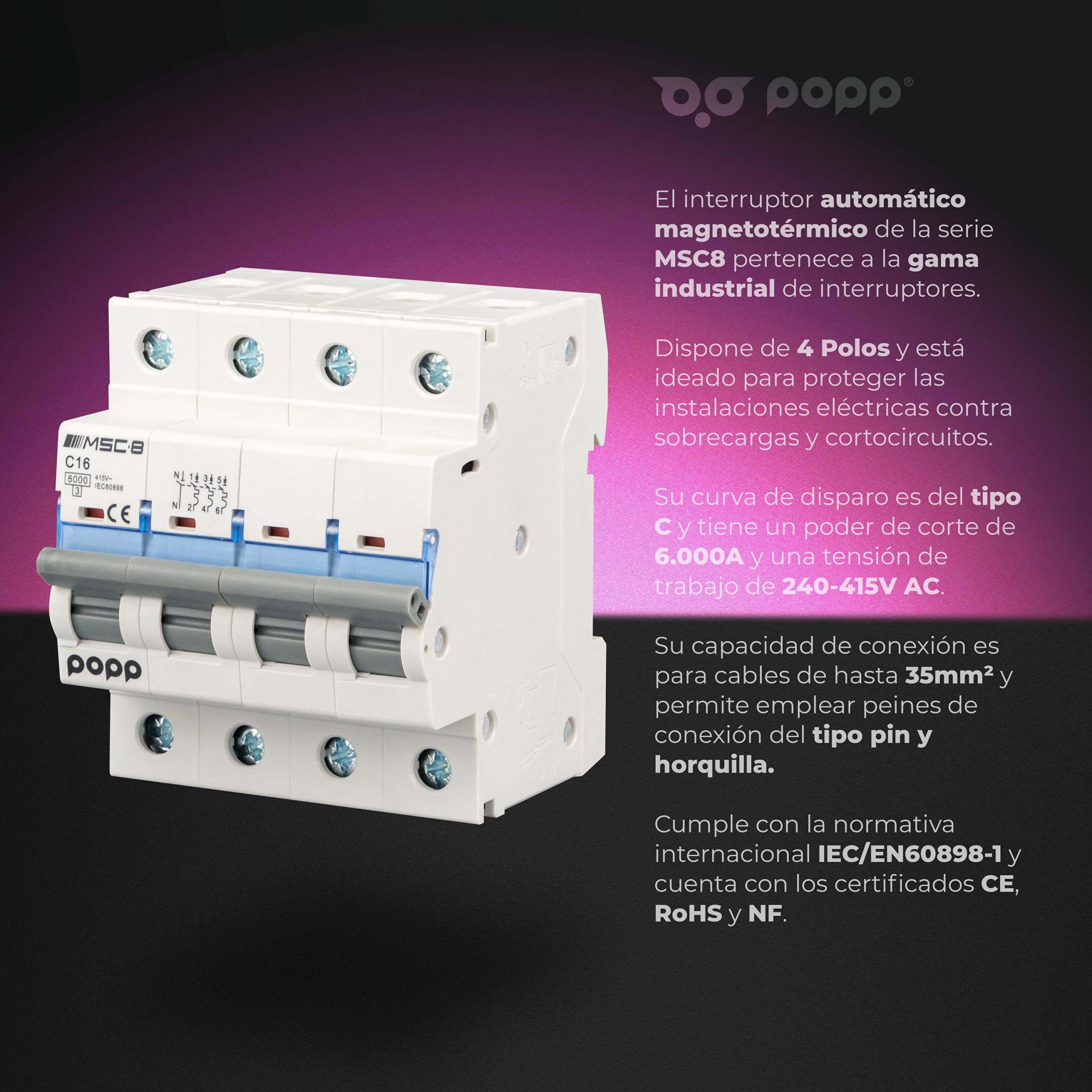 POPP® Interruptor Automático Magnetotérmico 4P serie MSC84 gama Industrial CURVA C corte 6000A 6A,10A,16A,20A,25A,32A,40A,63A Pack 3,6 (Pack 6, 16A)