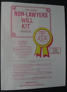 The Alpha Last Will and Testament Kit: Special Book Edition With Removable Forms