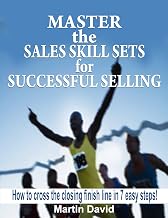 Master the Sales Skill Sets for Successful Selling