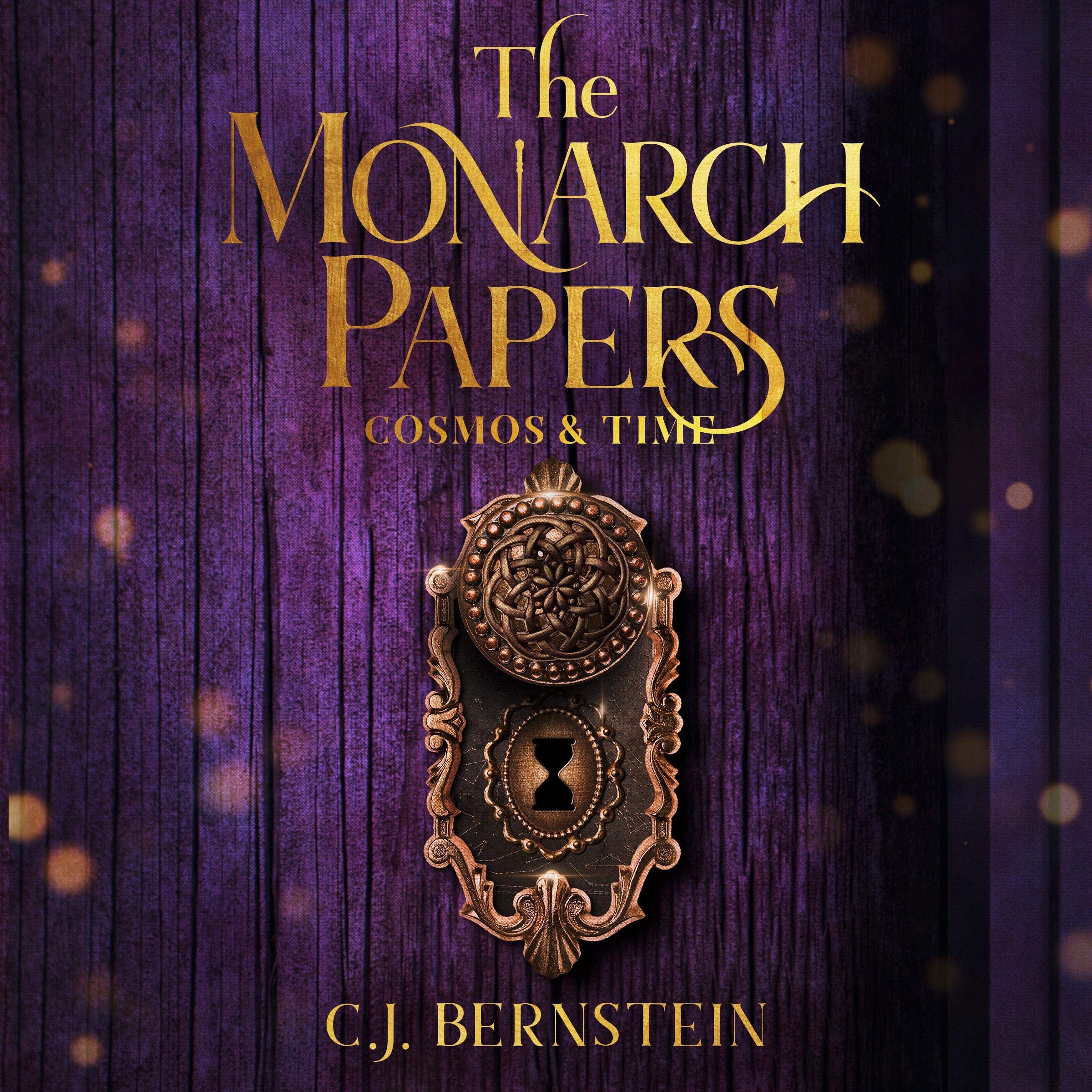 Cover art for The Monarch Papers: Cosmos & Time