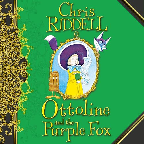 Ottoline and the Purple Fox: Ottoline, Book 4