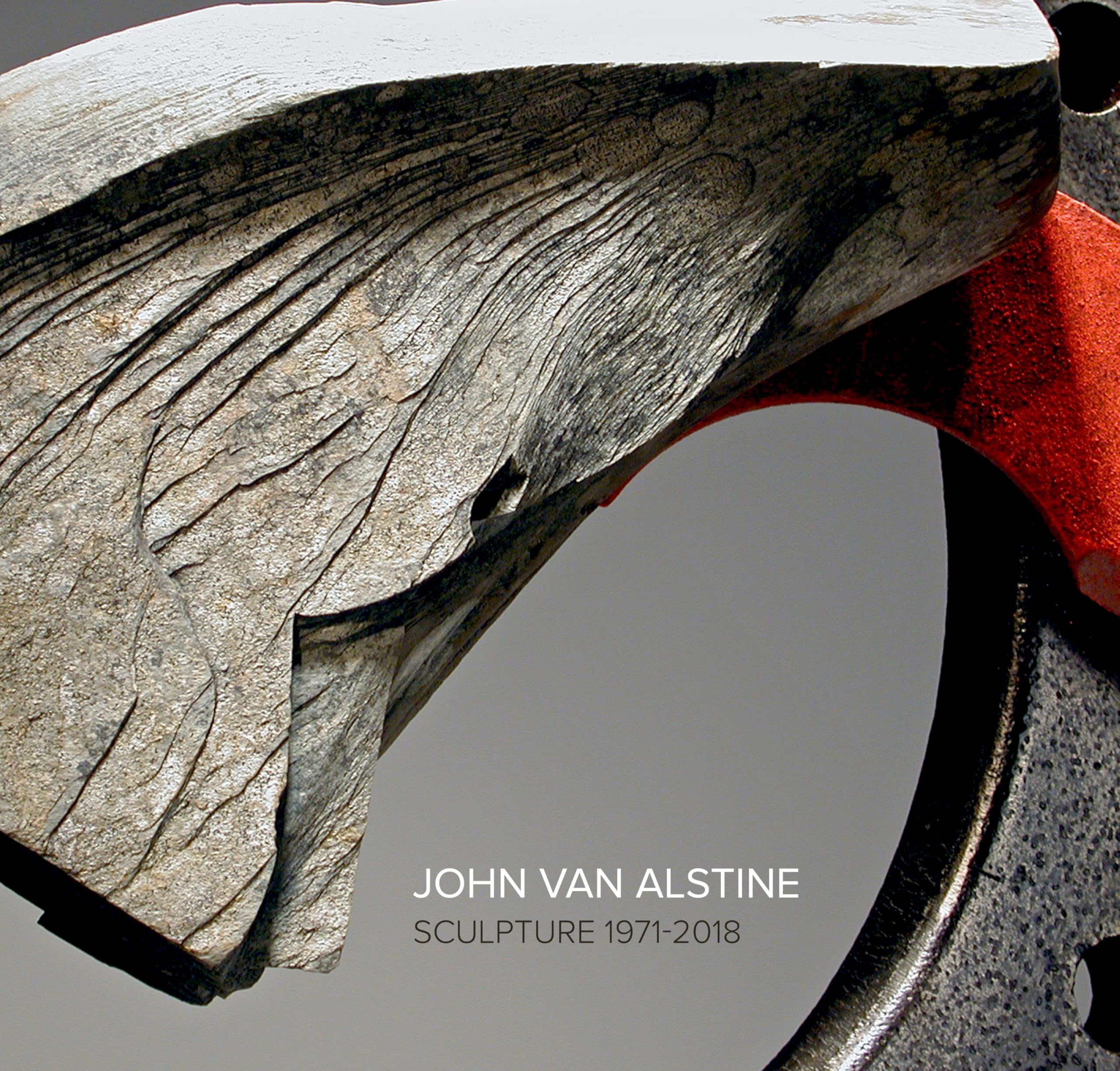 John Van Alstine Sculpture 1971–2018 livre art en anglais relié grand format pour collectionneur
