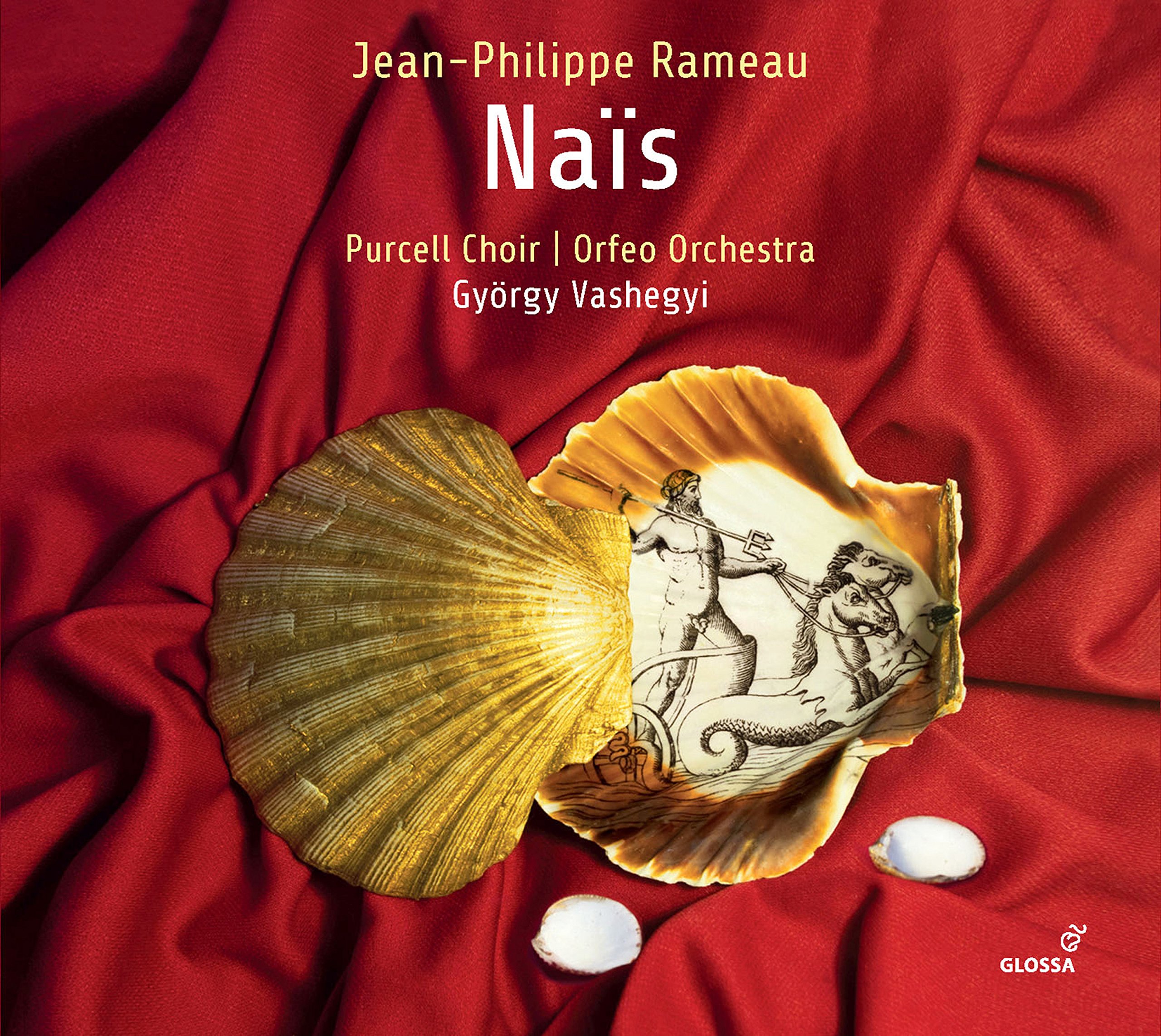 Jean-Philippe Rameau: Naïs