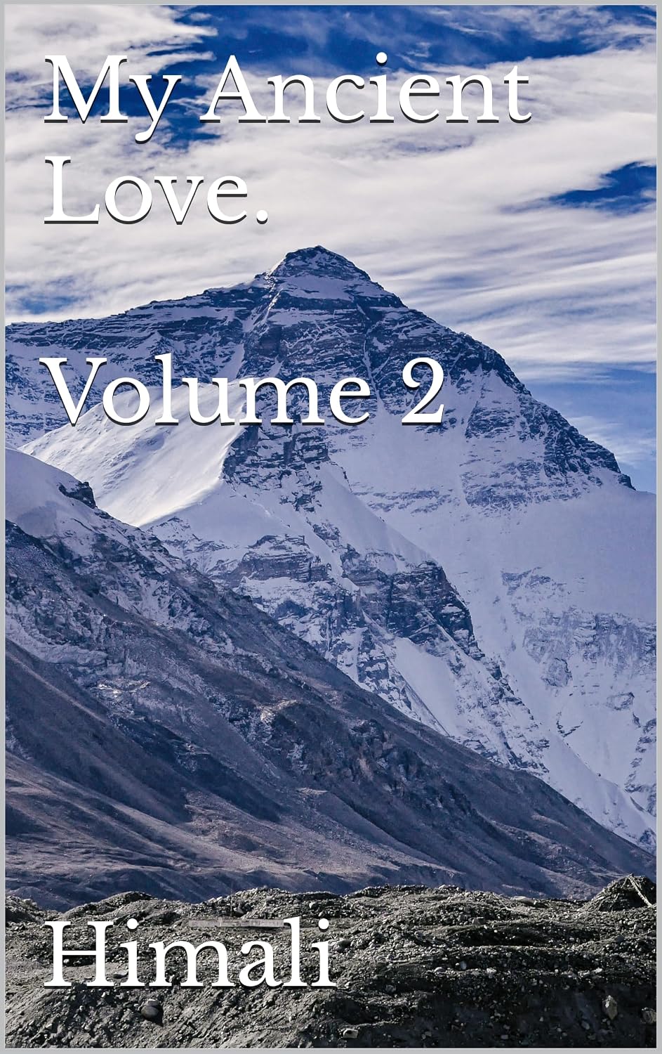 My Ancient Love. Volume 2