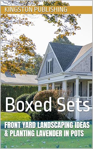 Front Yard Landscaping Ideas &amp; Planting Lavender in Pots: Boxed Sets