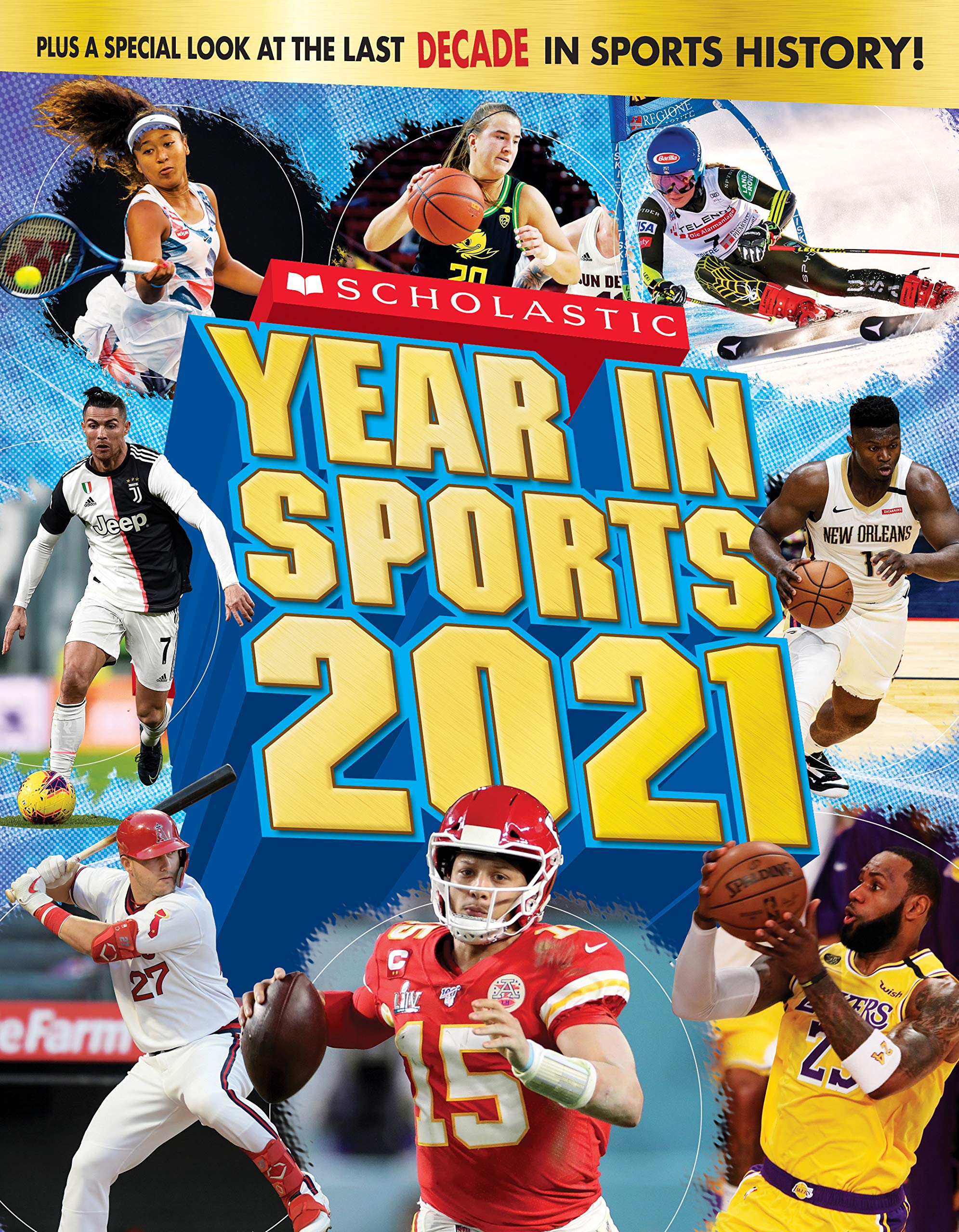 Scholastic Year in Sports 2021 Paperback – 1 December 2020