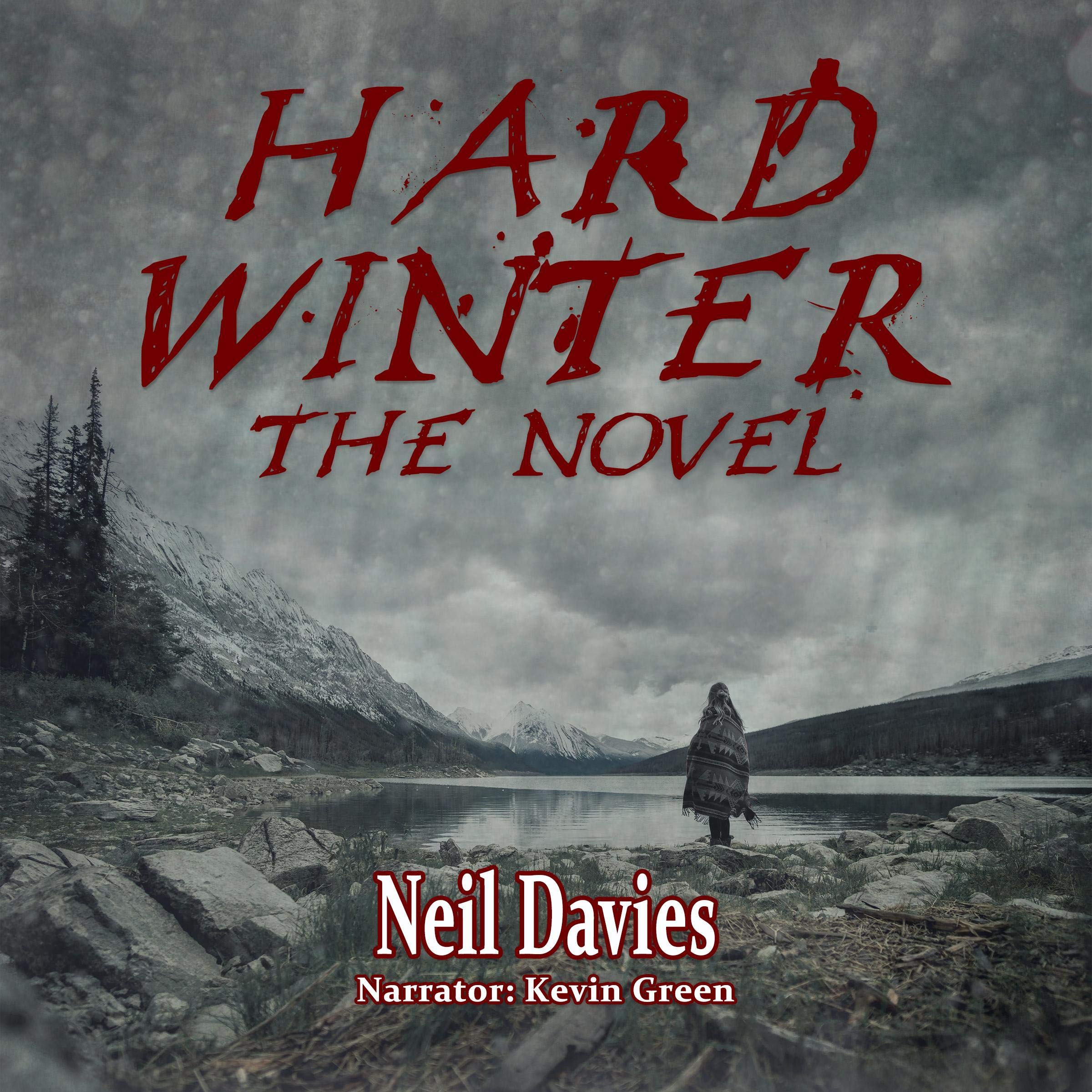 Hard Winter: The Novel