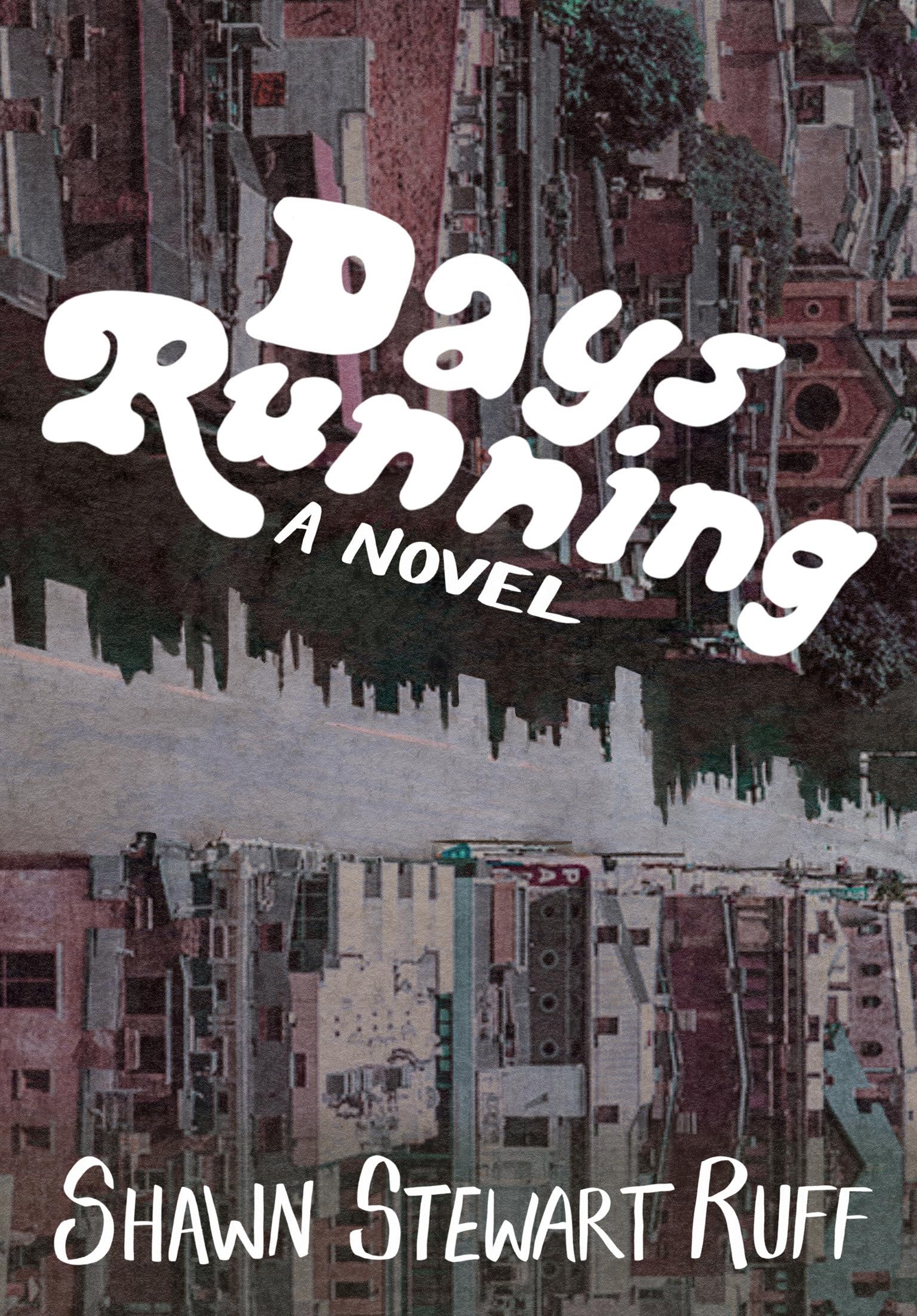 Days Running: A Novel