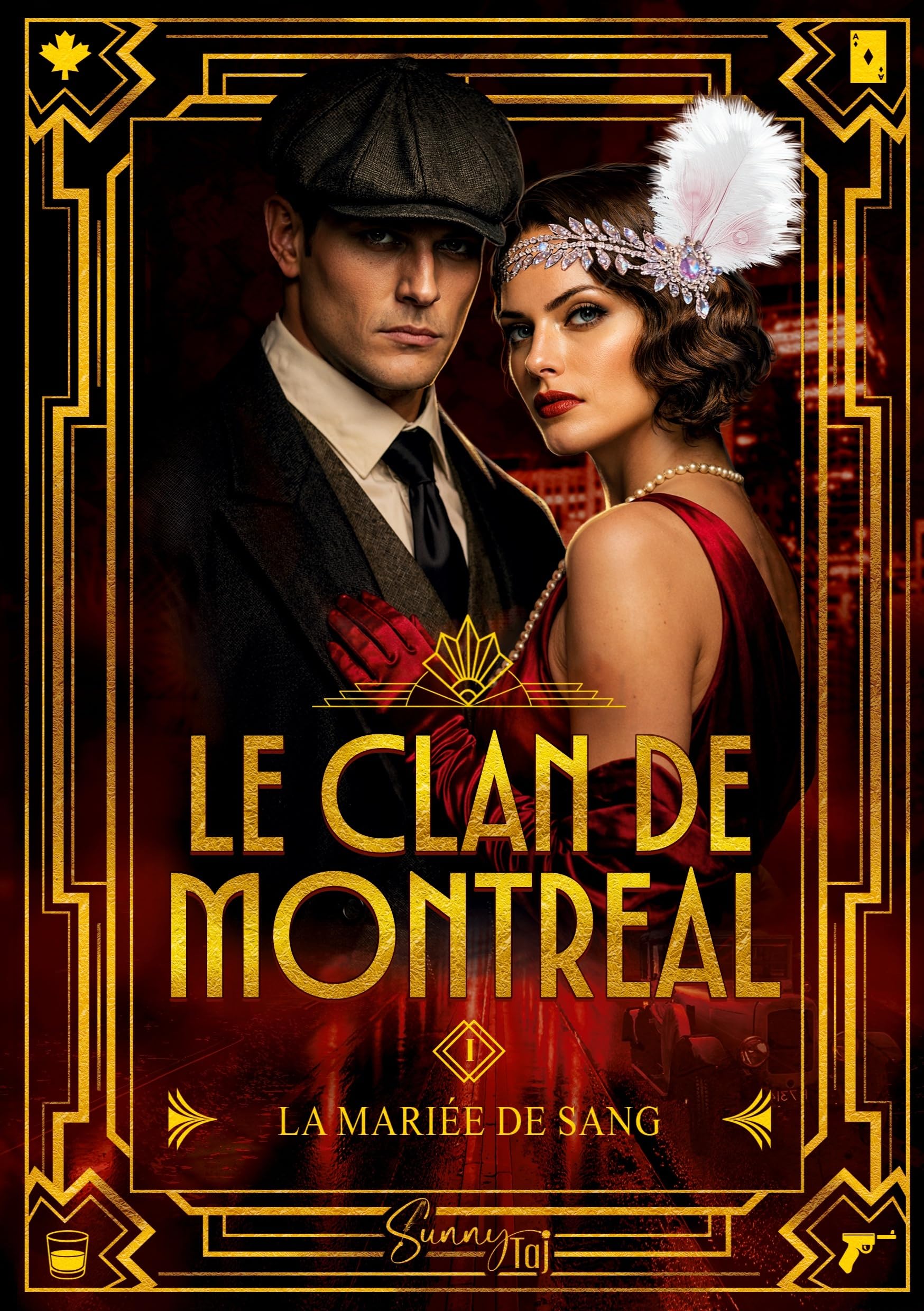 Le Clan de Montréal: La Mariée de Sang T1