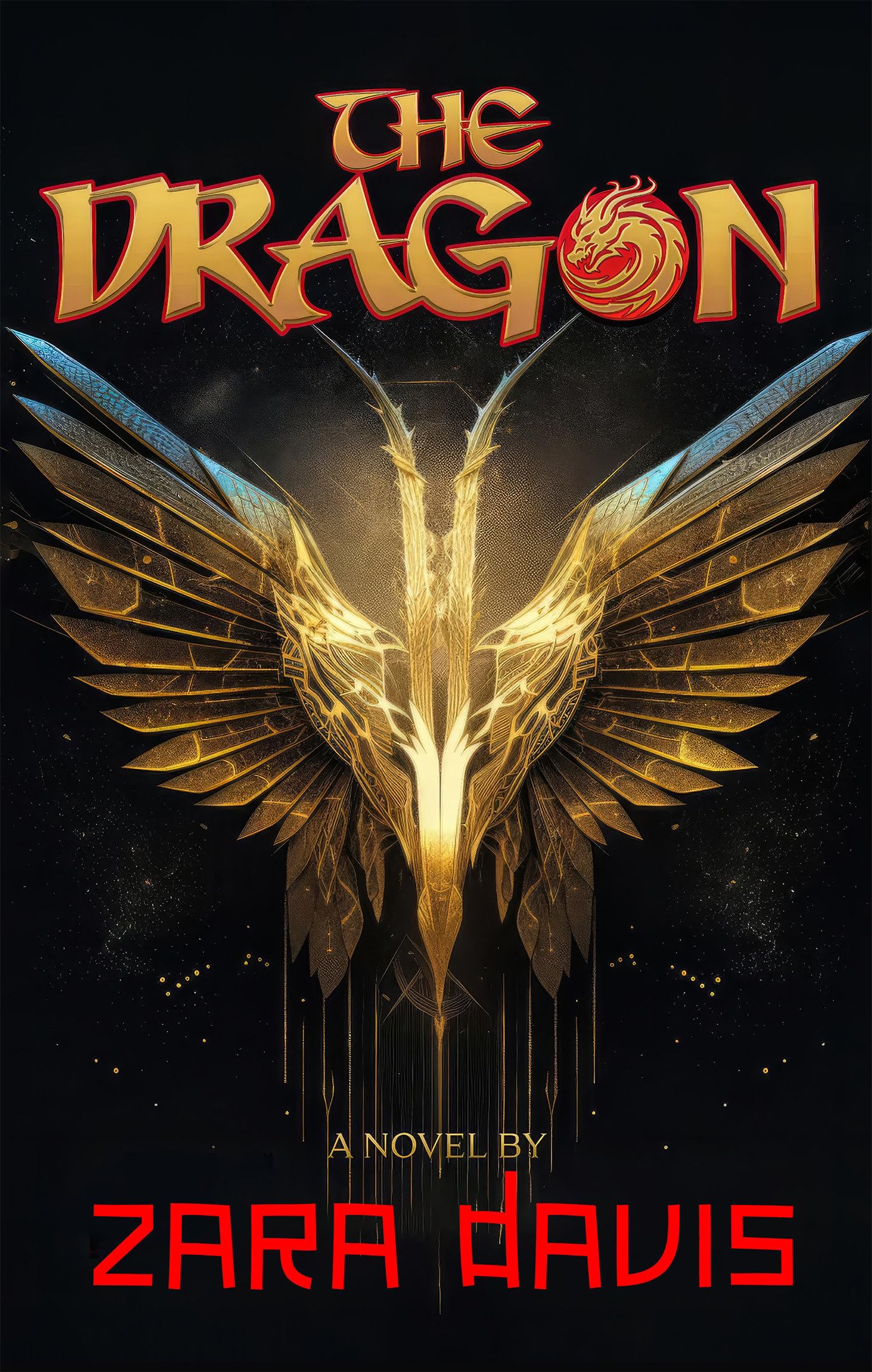 Buy The Dragon (A Novel): A Novel — BookShops.in