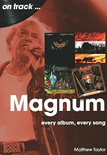 Magnum: Every Album, Every Song