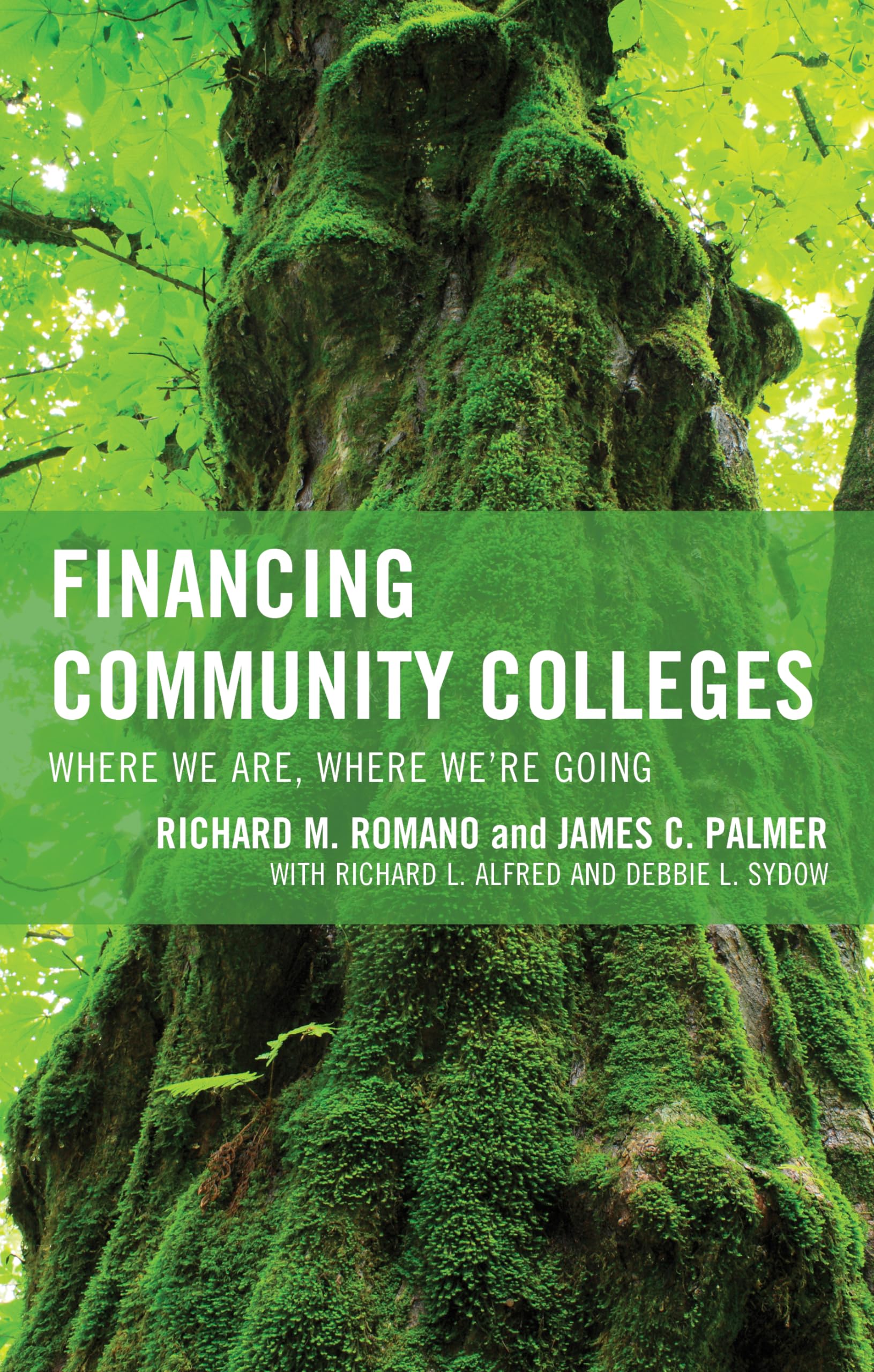 Buy Financing Community Colleges: Where We Are, Where We're Going (Futures Series on Community Colleges) — BookShops.in
