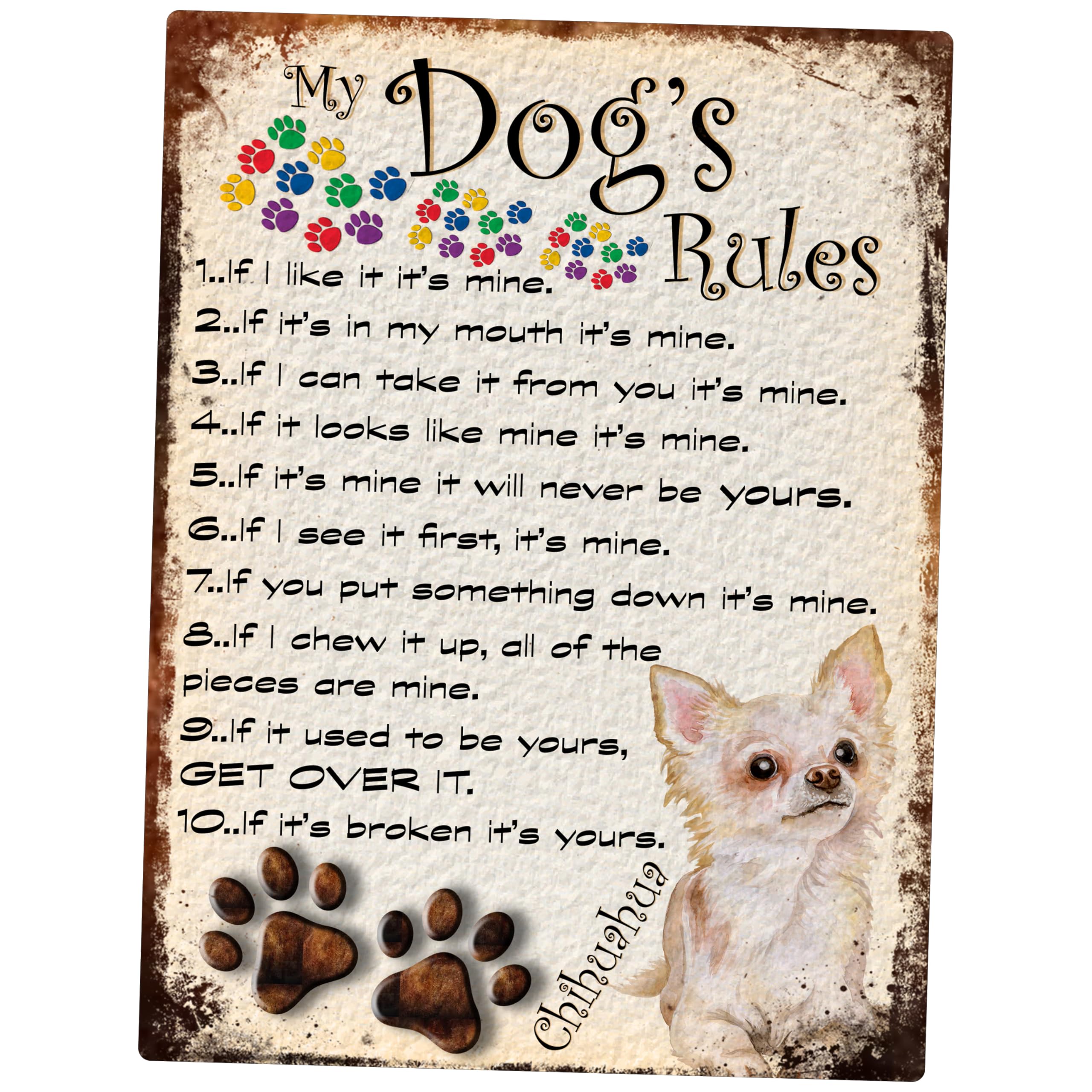MY DOG'S RULES RETRO STYLE METAL TIN CHIHUAHUA SIGN/PLAQUE THEME 10" X 8" (95DRM)