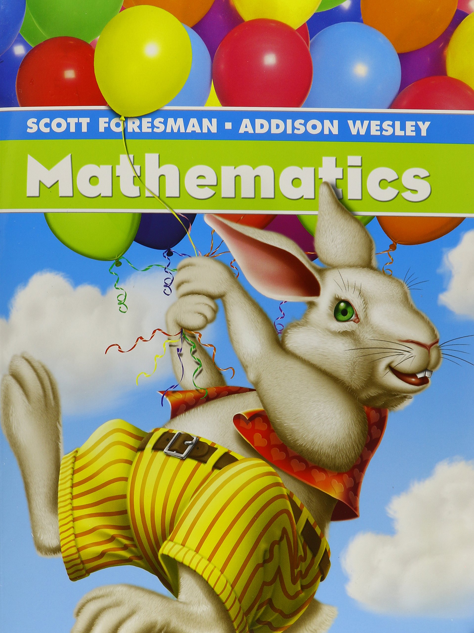 Scott Foresman-Addison Wesley Mathematics: Grade 1