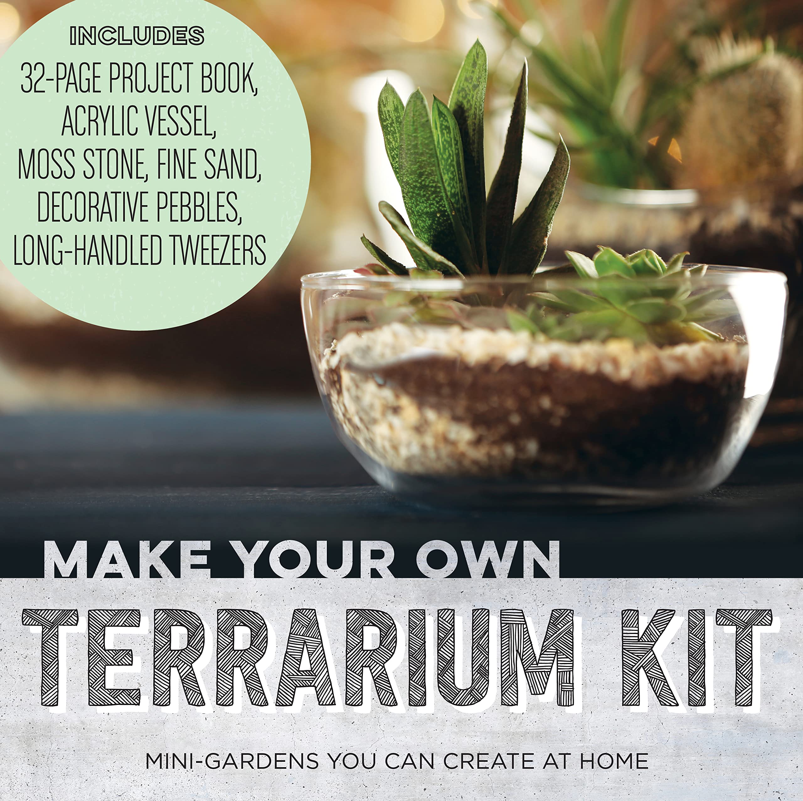 Make Your Own Terrarium Kit: Mini Gardens You Can Create at Home – Includes: Acrylic Vessel, Decorative Pebbles, Moss Stone, Fine Sand, Long-Handled Tweezers, Project Book