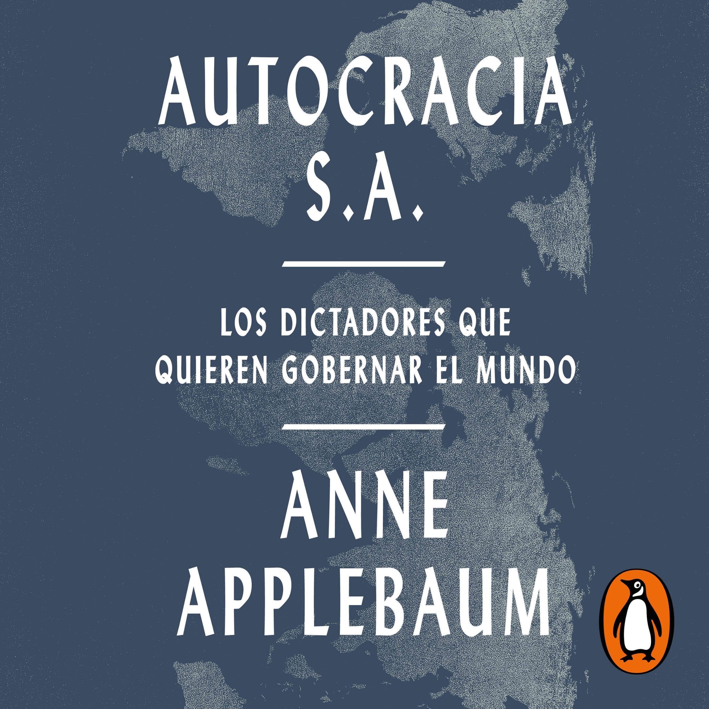 Autocracia S.A. [Autocracy, Inc.]