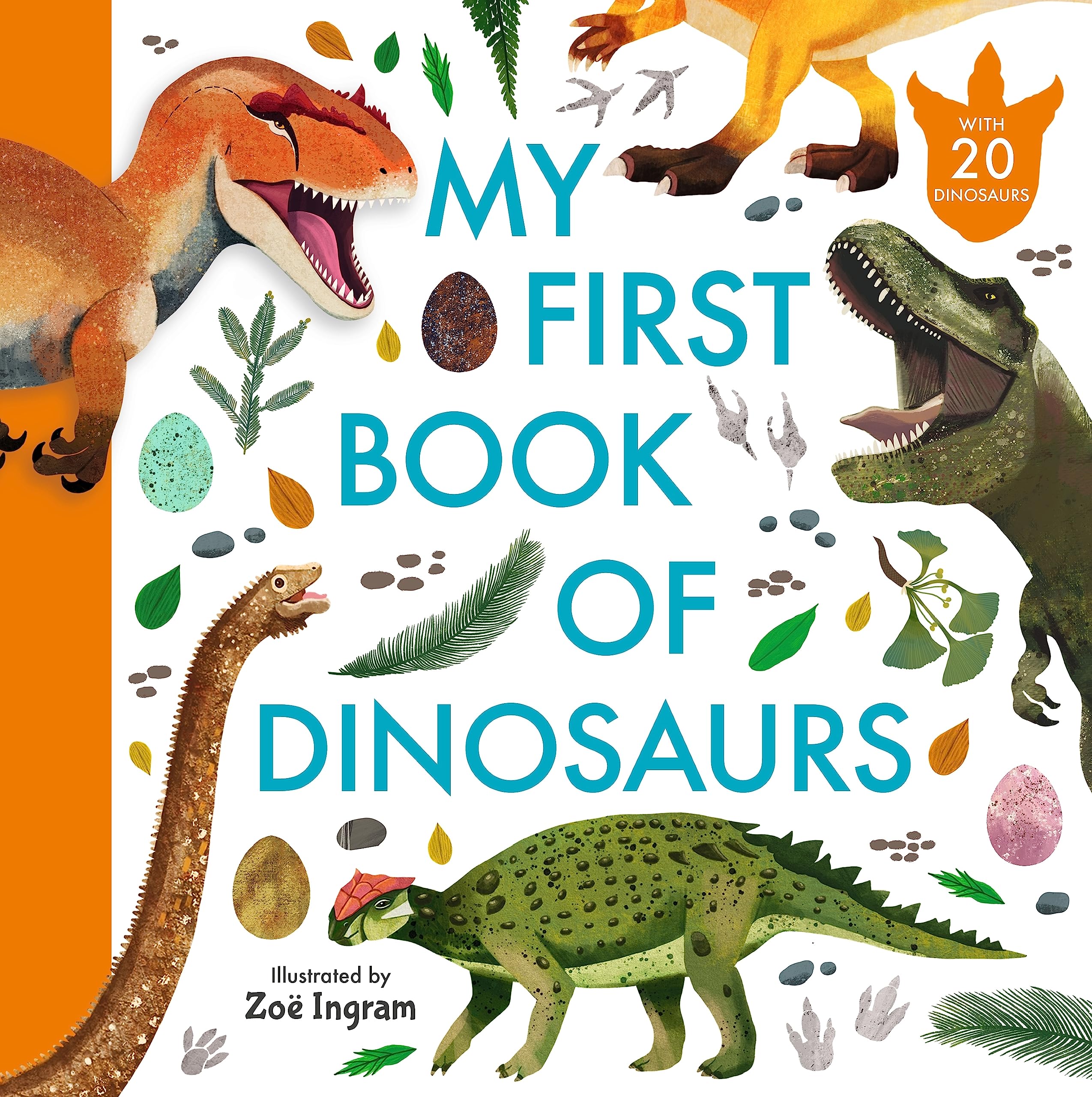 My First Book of Dinosaurs: Illustrated first book of prehistoric