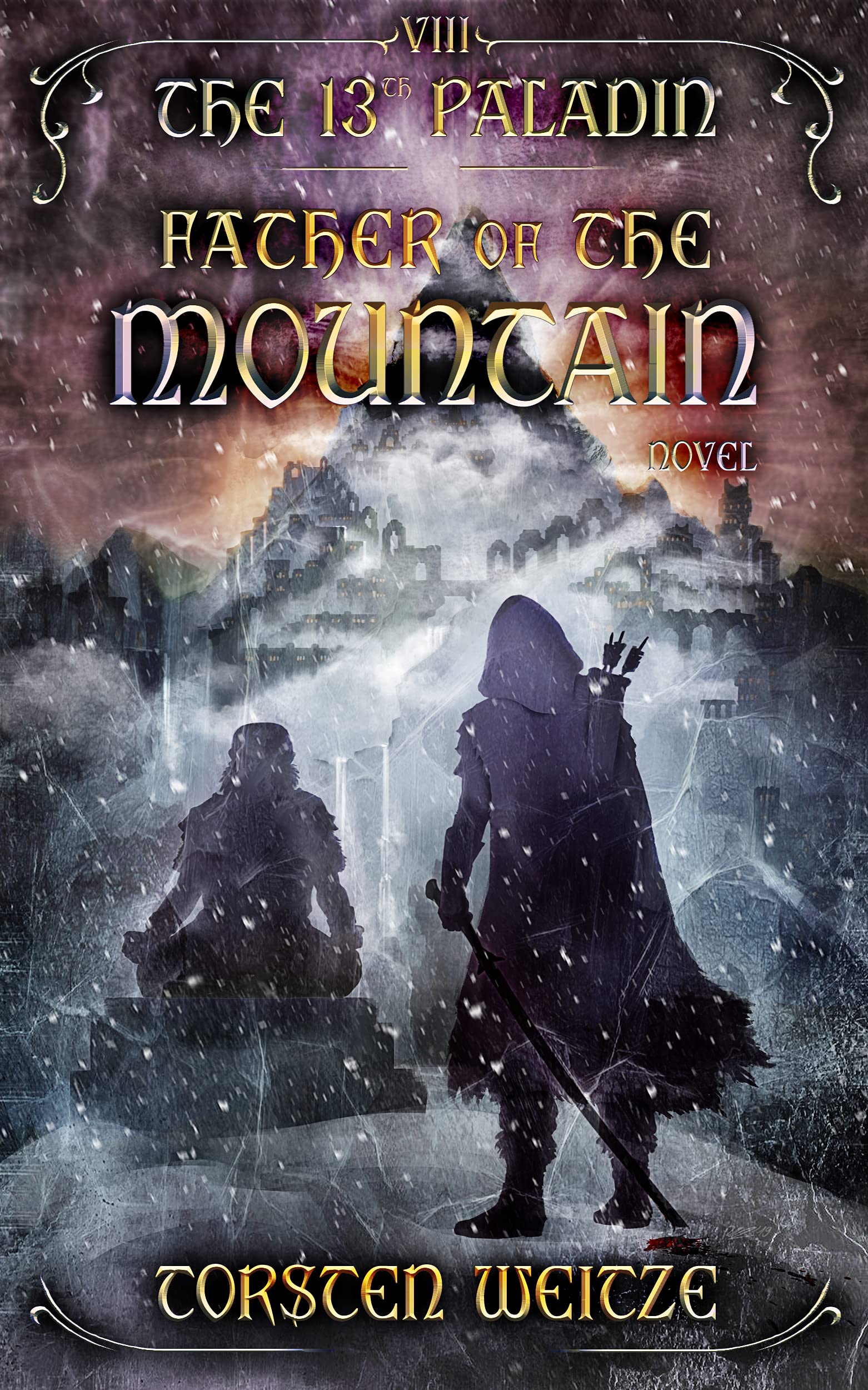 Father of the Mountain: The 13th Paladin (Volume VIII)