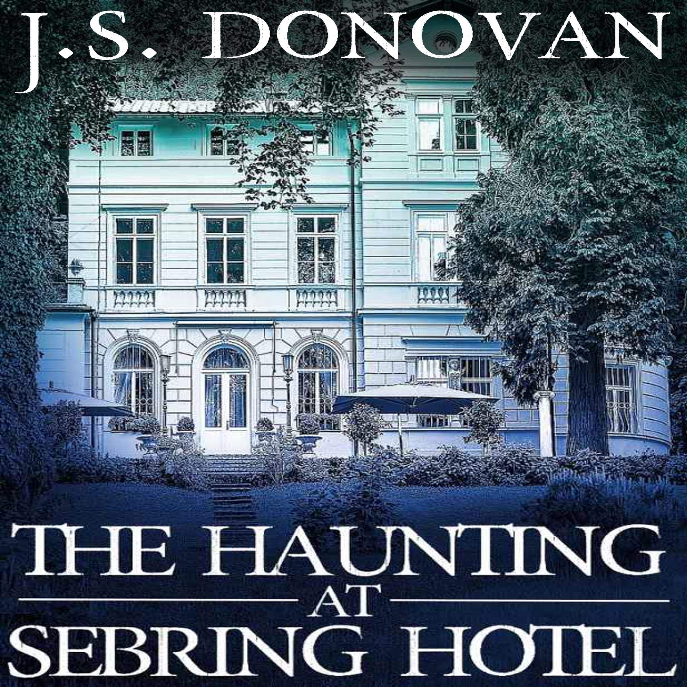 Cover art for The Haunting at Sebring Hotel