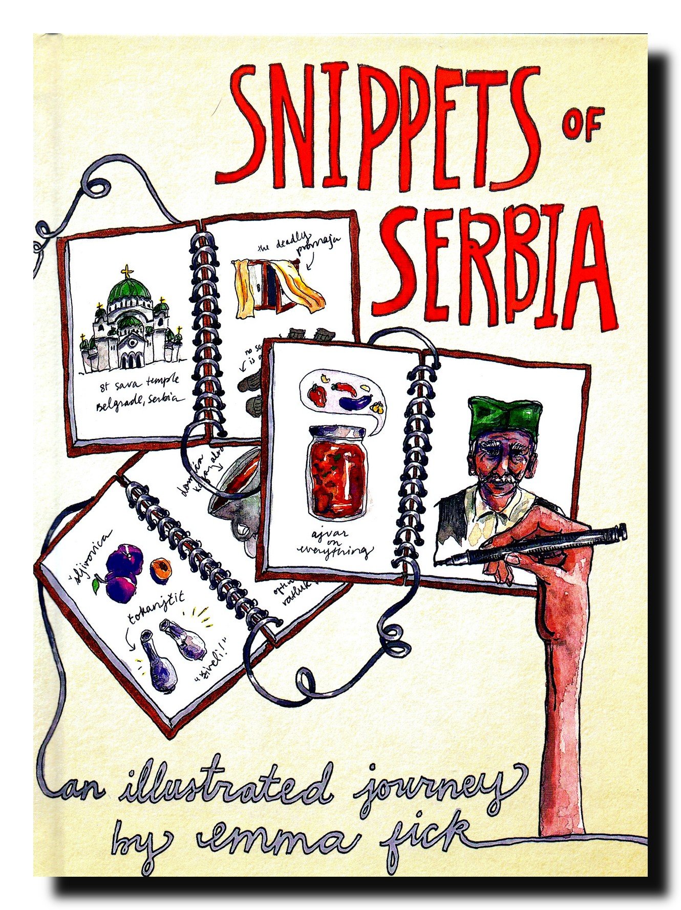 Snippets of Serbia - an Illustrated journey by Emma Fick