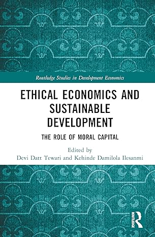 Ethical Economics and Sustainable Development (Routledge Studies in Development Economics) book cover