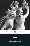 Metamorphoses (Penguin Classics)