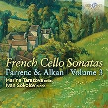 Alkan & Farrenc: French Cello Sonatas, Vol. 3