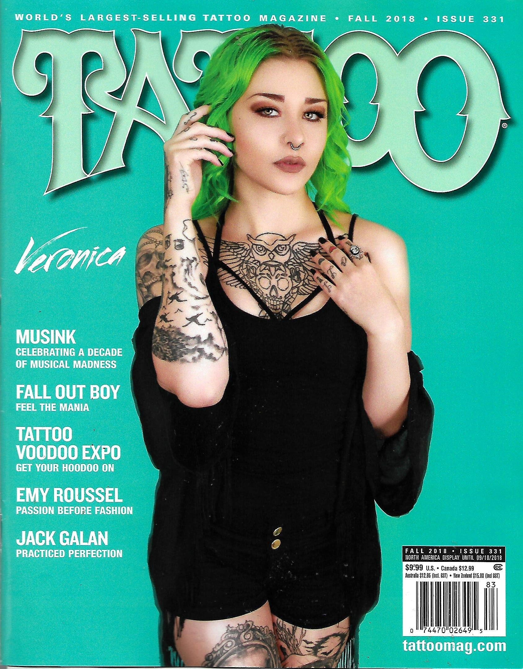 TATTOO Magazine Fall 2018 Issue 331 VERONICA Cover, MUSINKN Musical Madness, FALL OUT BOY, TATTOO VOODOO EXPO, Emily Roussel, Jack Galan Single Issue Magazine – January 1, 2018