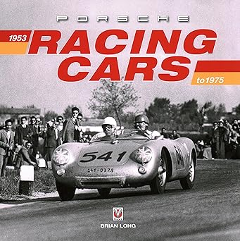 Porsche Racing Cars: 1953 to 1975-Wow! eBook
