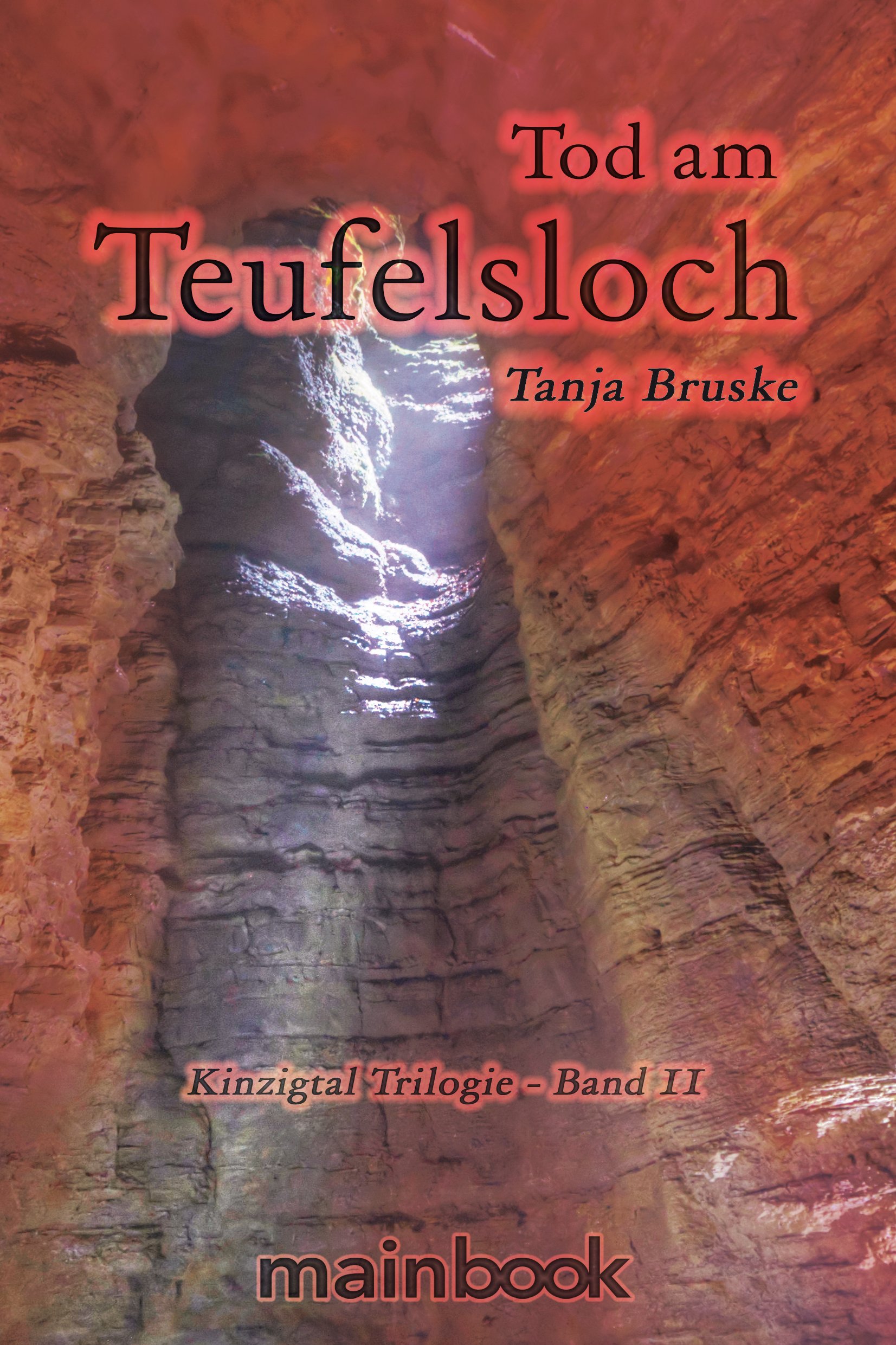 Tod am Teufelsloch: Kinzigtal Trilogie - Band 2: ein historischer Mystery-Roman (German Edition)