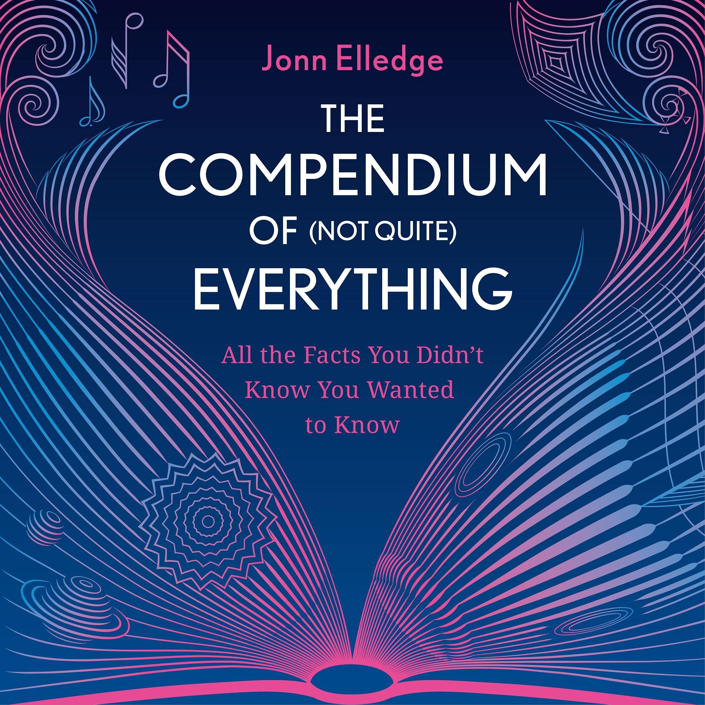 The Compendium of (Not Quite) Everything