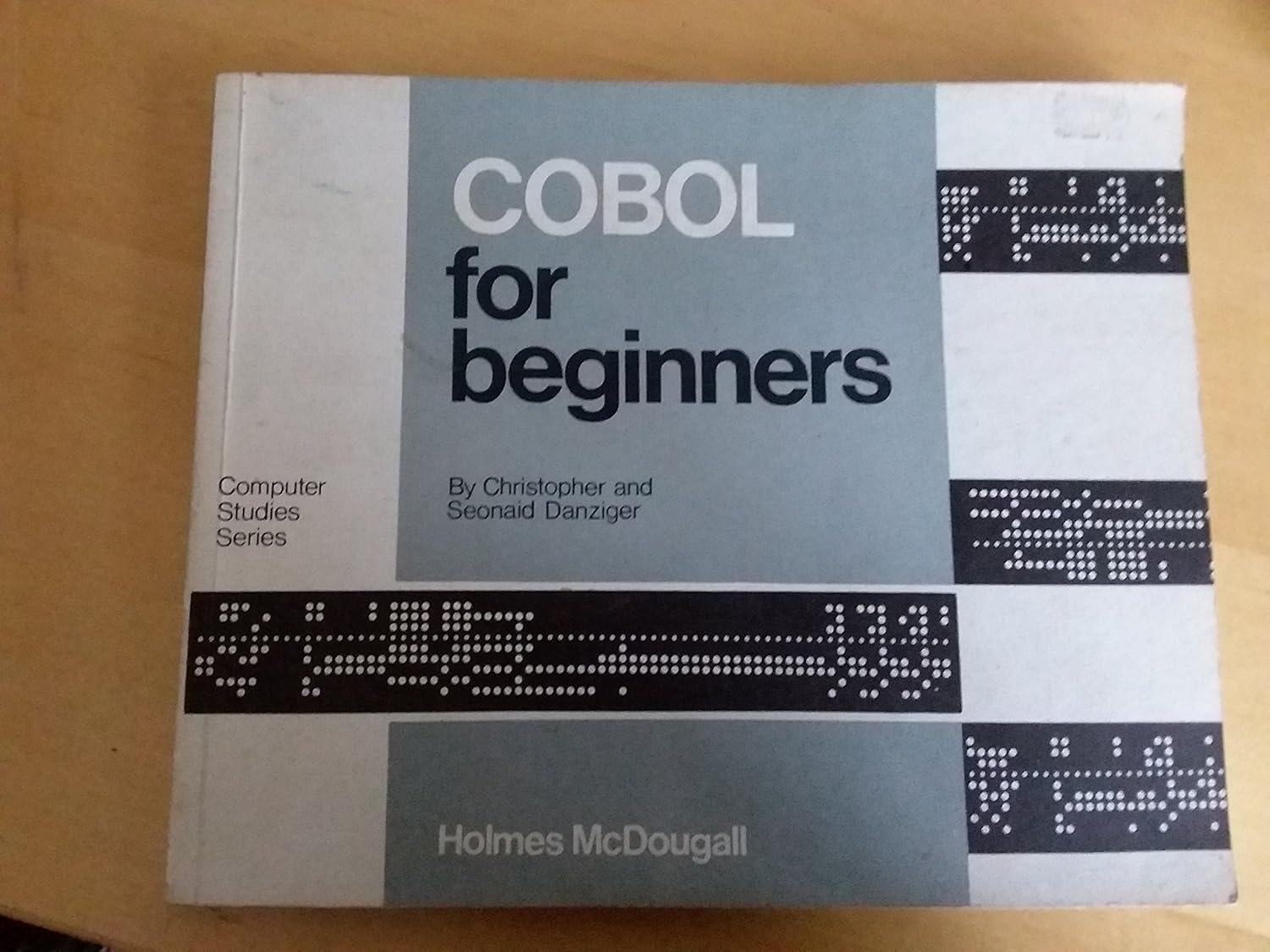 COBOL for beginners, (Computer studies series): Danziger, Christopher ...