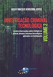 Investigação Criminal Tecnológica
