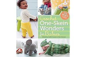 Crochet One-Skein Wonders® for Babies: 101 Projects for Infants & Toddlers