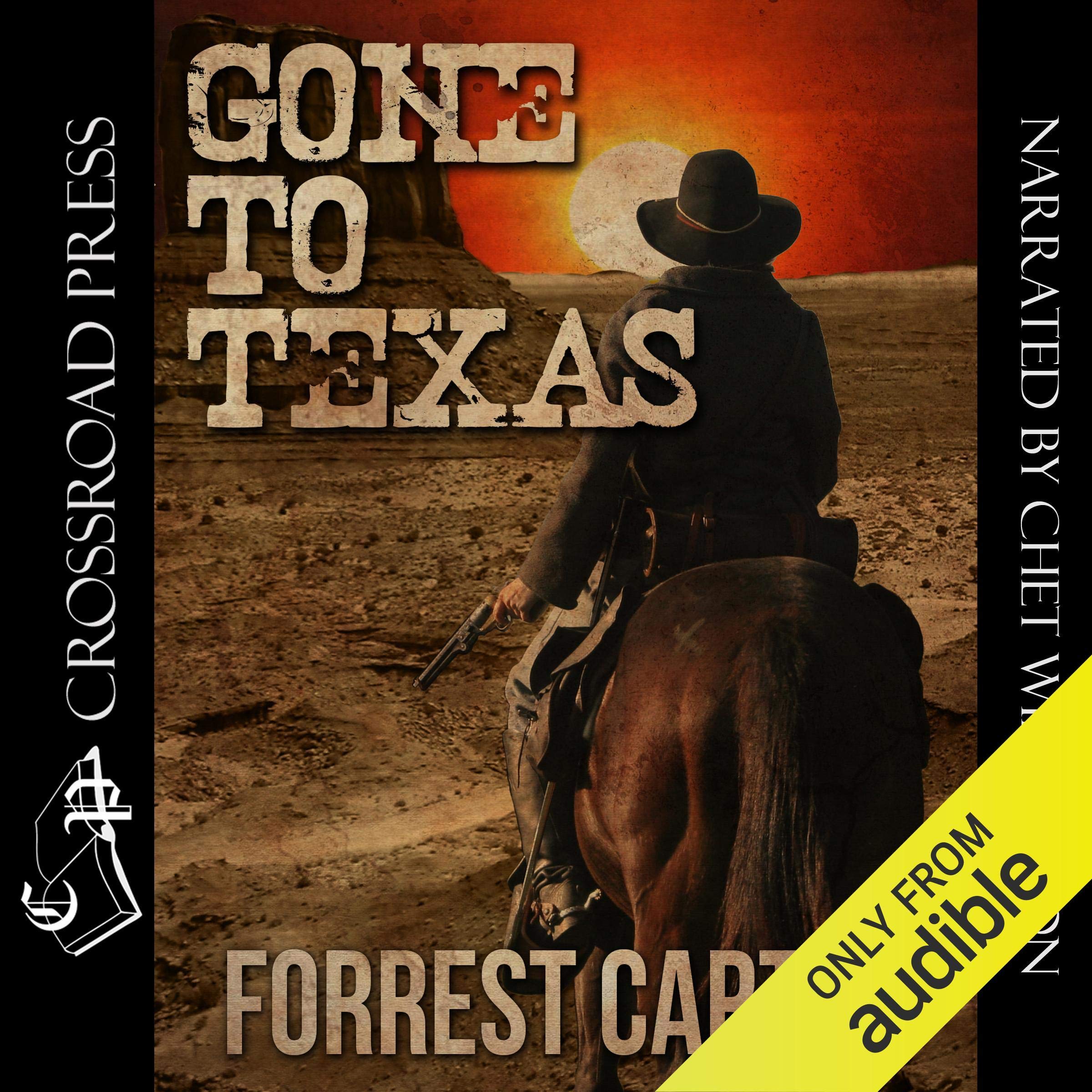Cover art for Gone to Texas - A Josey Wales Western