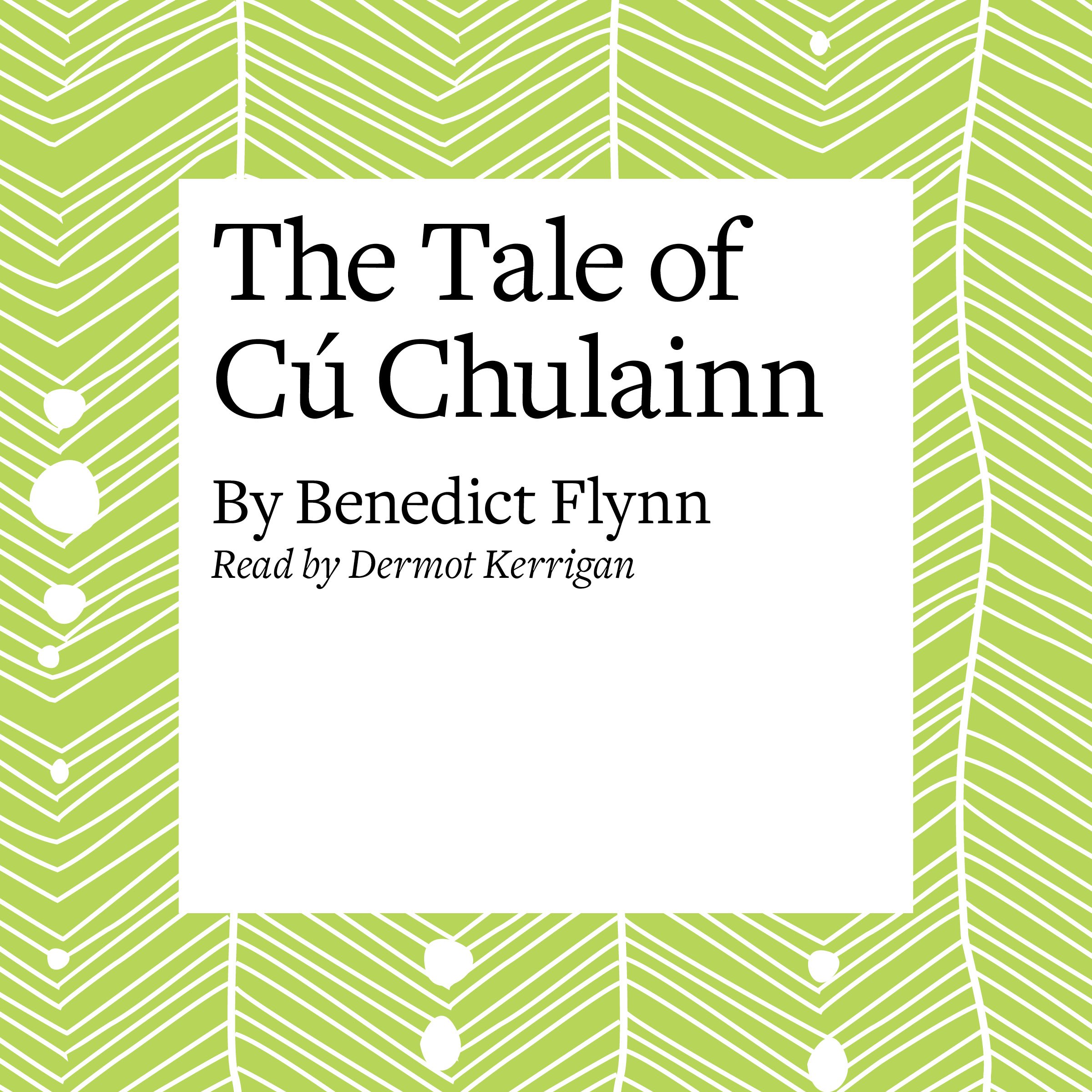 The Tale of Cú Chulainn