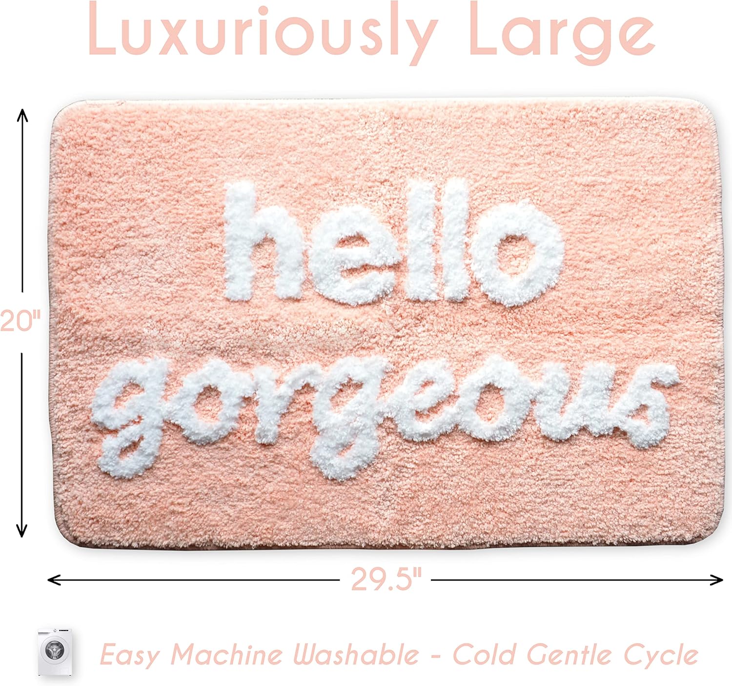 Hello Gorgeous Bath Mat Peach Orange Coral Beautiful Cute Bathroom Rugs for Girls Pink You Look Good Funny Shower Fun Bathroom Decor Non-Slip Washable Kids Women
