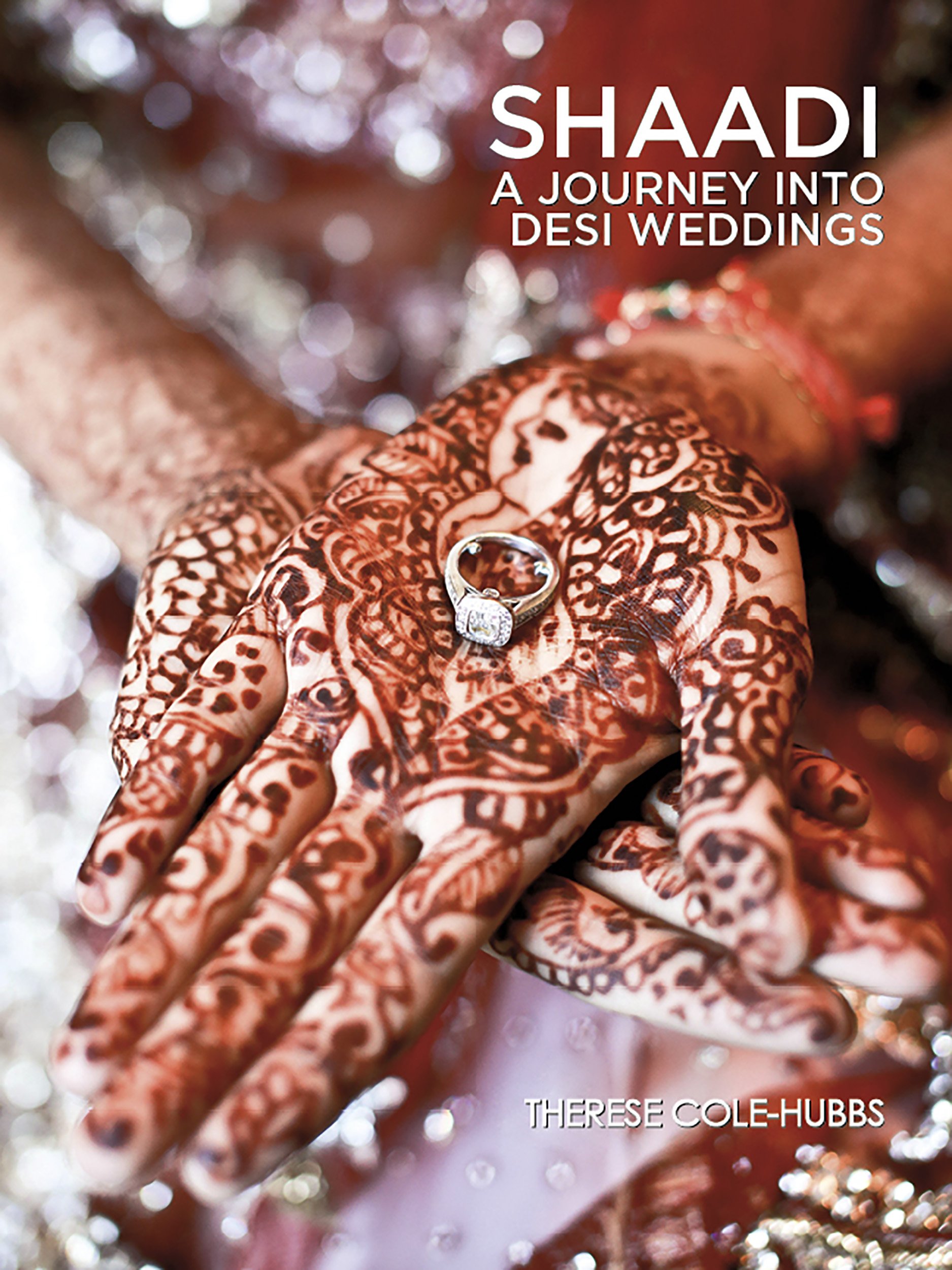 SHAADI: A Journey ouvrage de collection anglais mariage indien