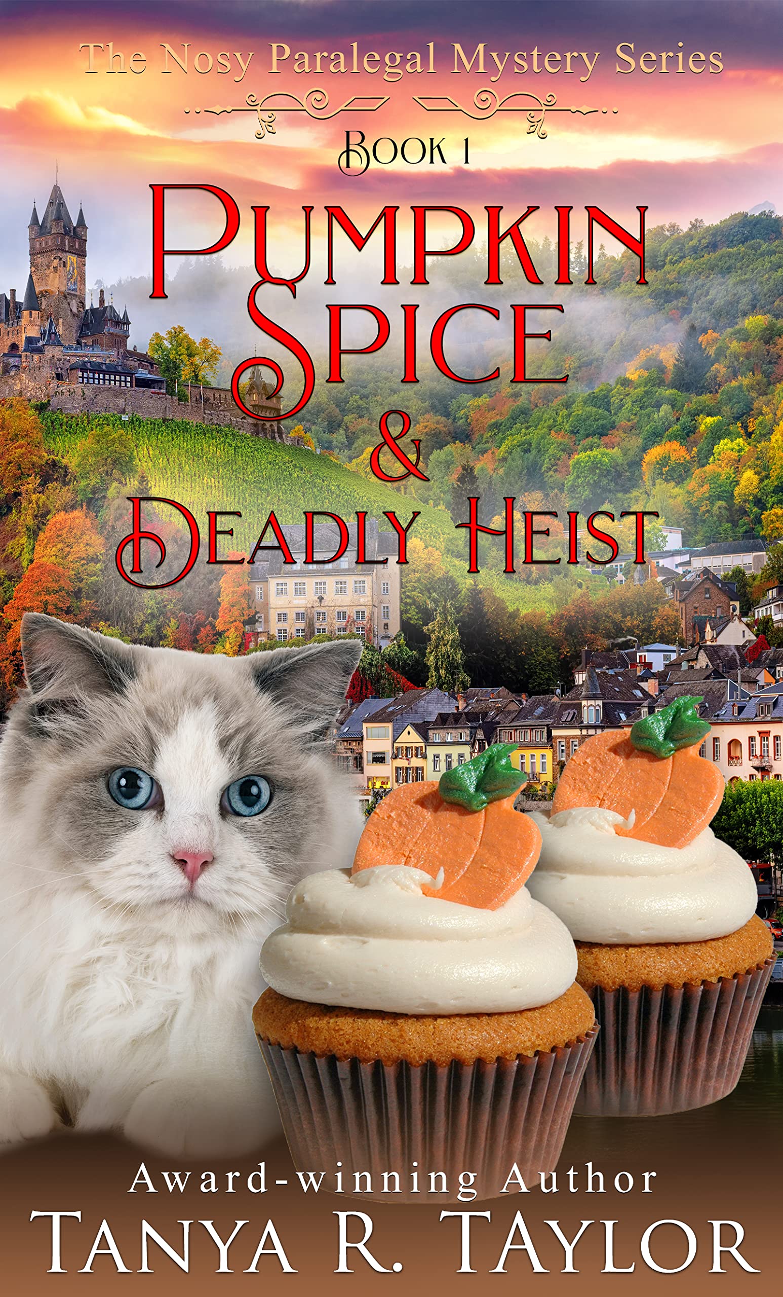 Pumpkin Spice & Deadly Heist: A Cozy Mystery (The Nosy Paralegal Mystery Series Book 1)
