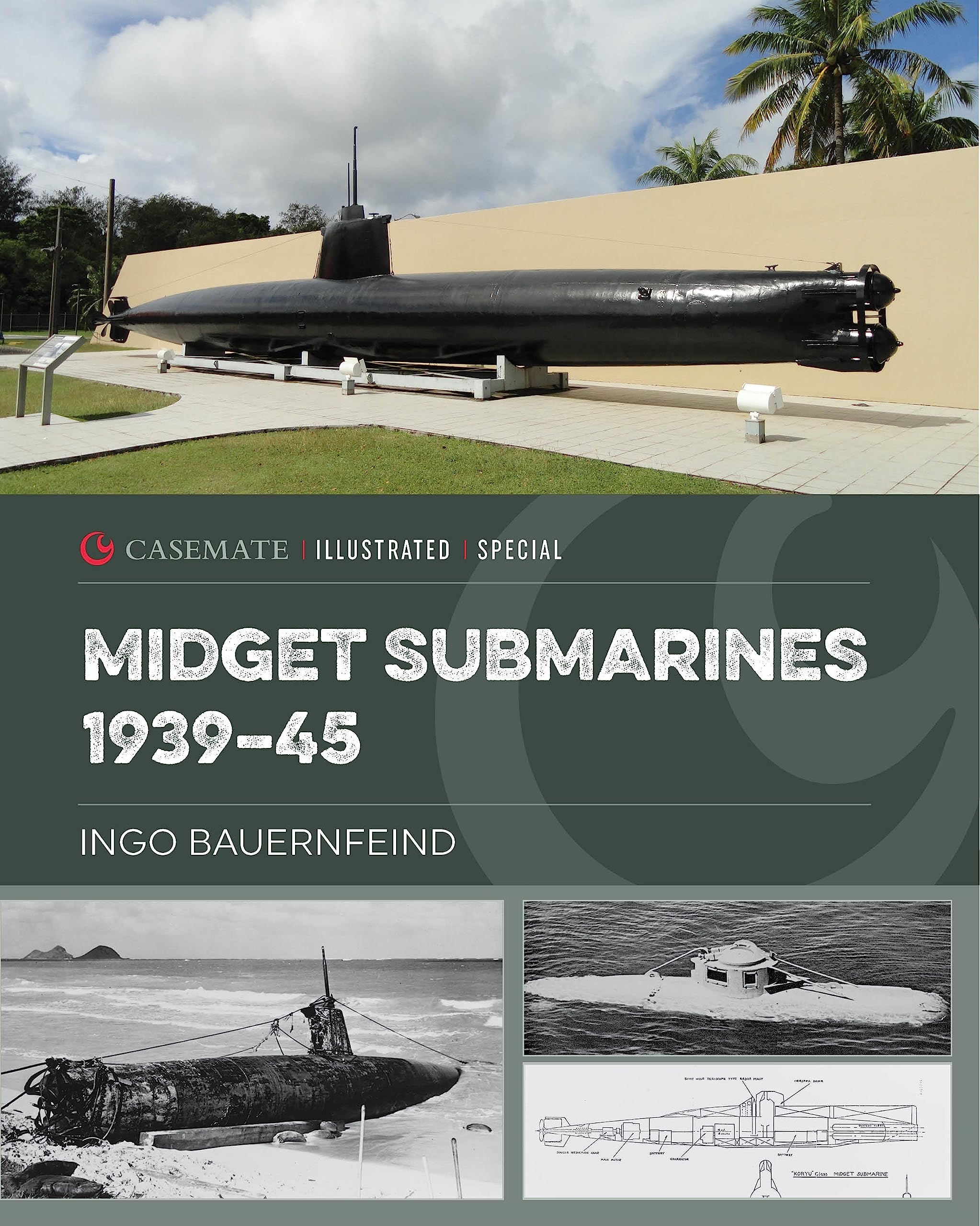 Midget Submarines 1939–45 (Casemate Illustrated Special)