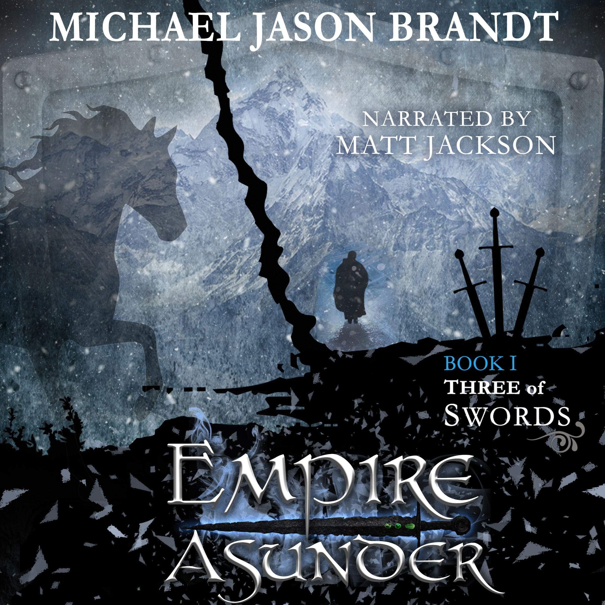 Three of Swords: Empire Asunder, Book 1