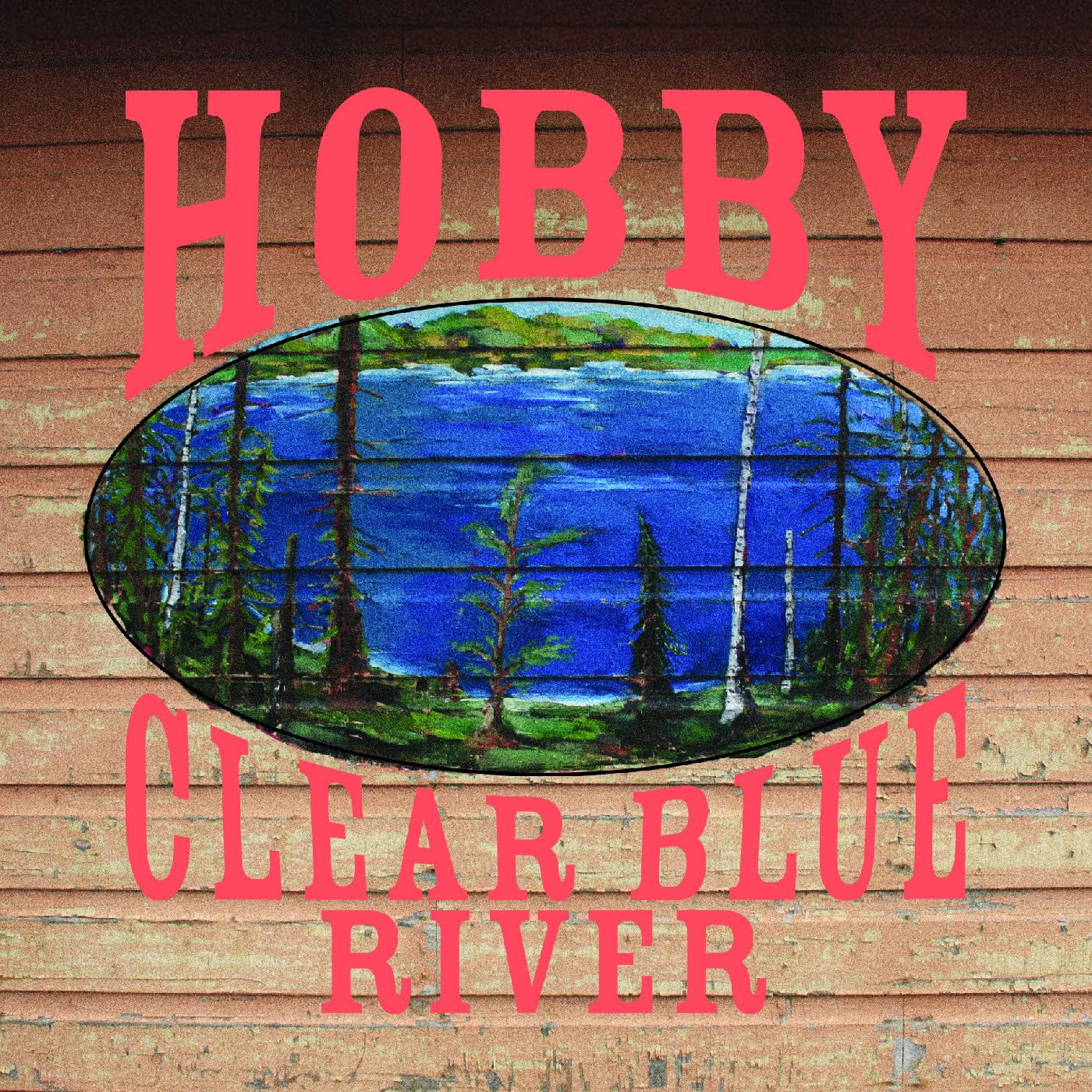 HOBBY - Clear Blue River - Vinyl (LP + insert)