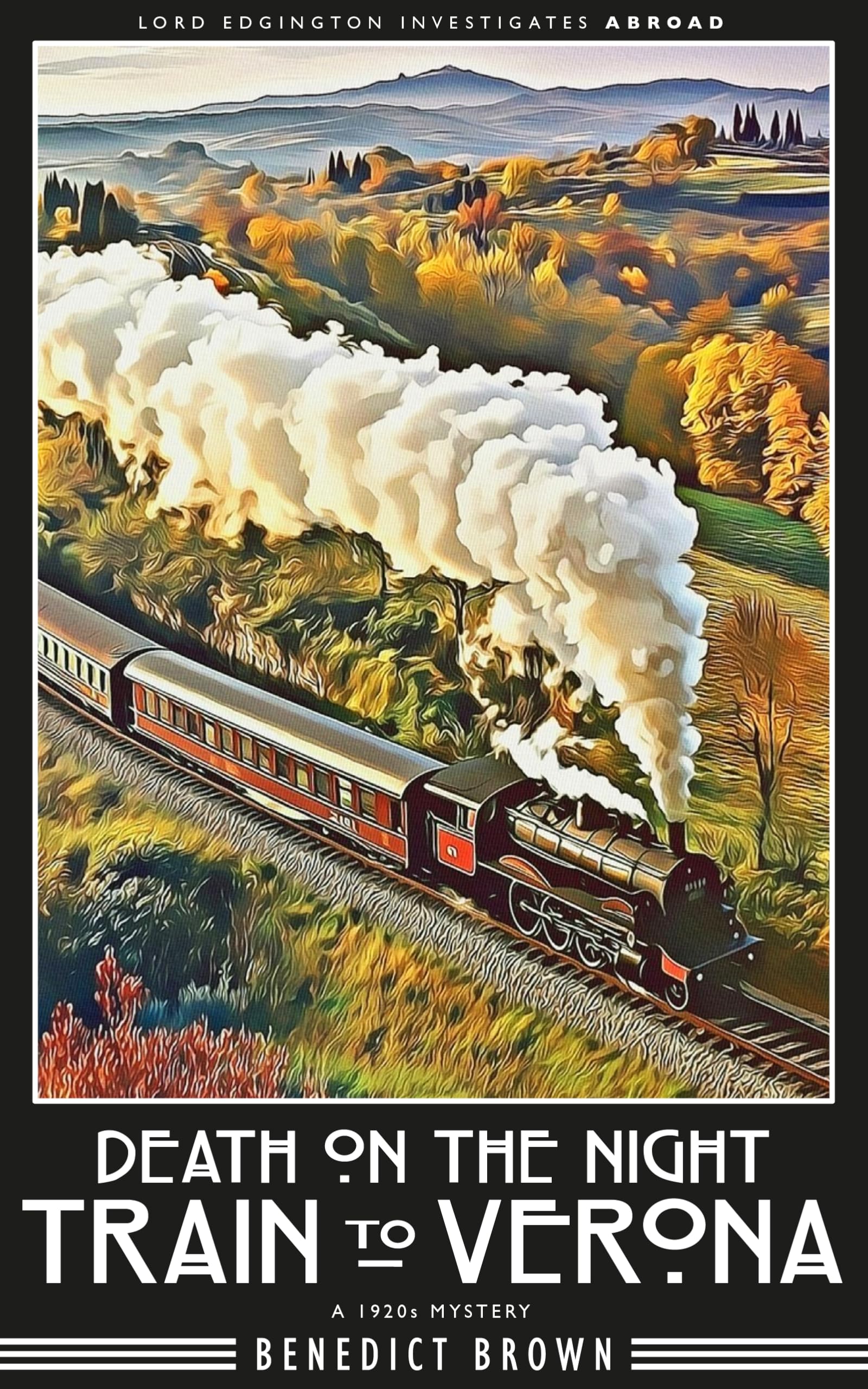 Death on the Night Train to Verona: A 1920s Mystery (Lord Edgington Investigates Abroad Book 2)