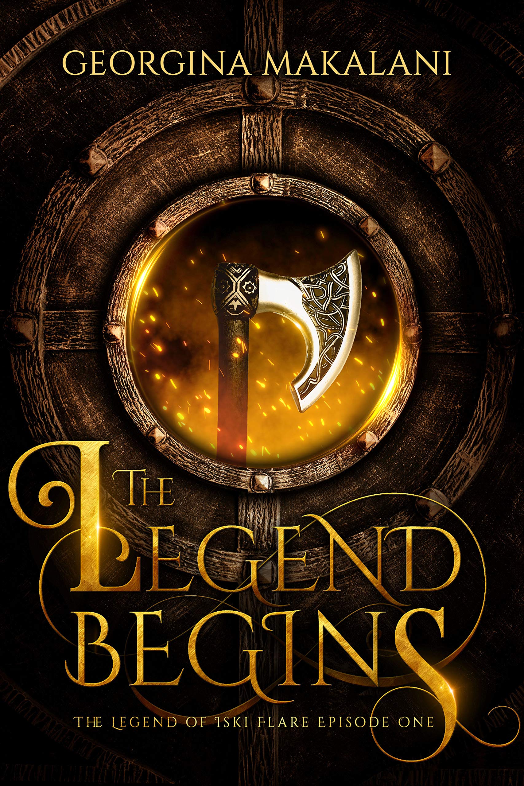 The Legend Begins (The Legend of Iski Flare Book 1)