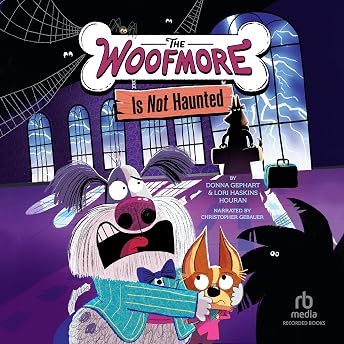 The Woofmore Is Not Haunted Audiobook by Donna Gephart episode artwork