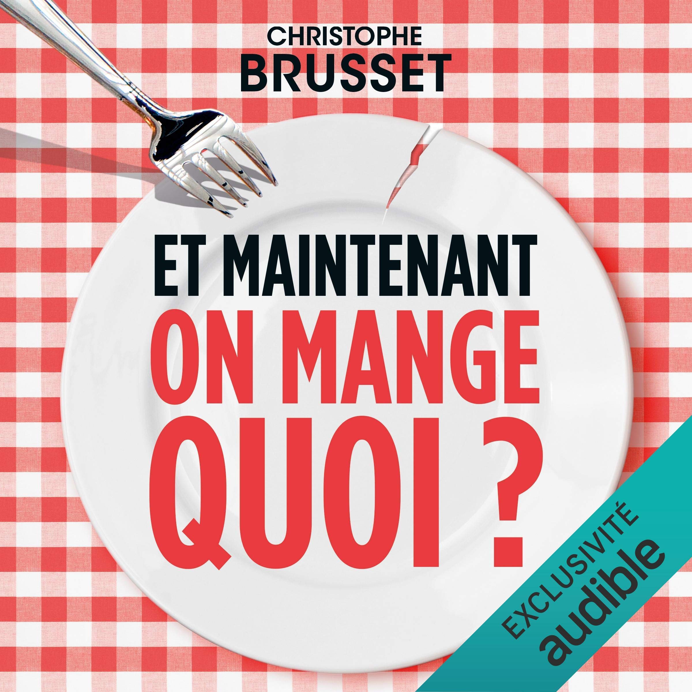 Cover art for Et maintenant, on mange quoi ?
