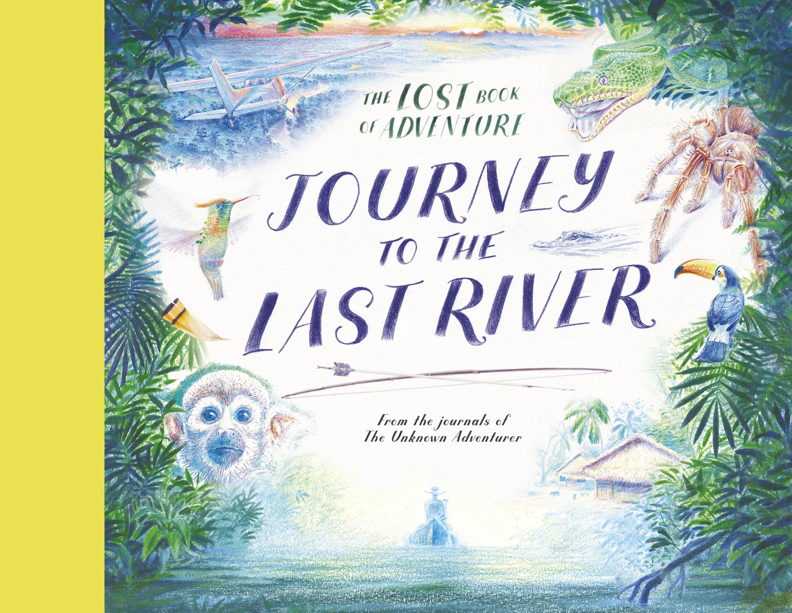 Journey to the Last River (The Unknown Adventurer)